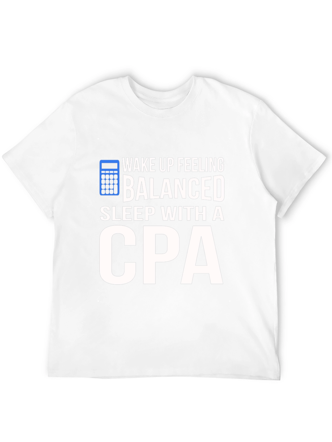 Balanced CPA T-Shirt: Funny Accountant Gift