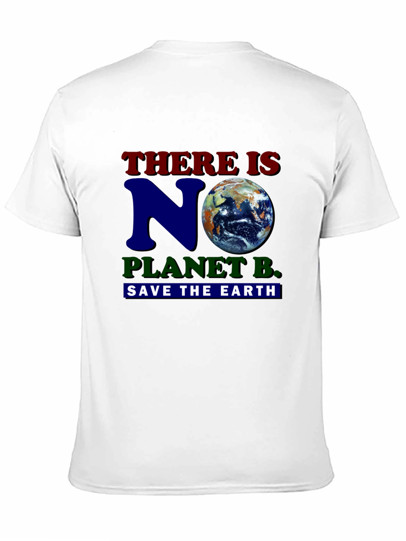 No Planet B Earth Save Environment Graphic Tee