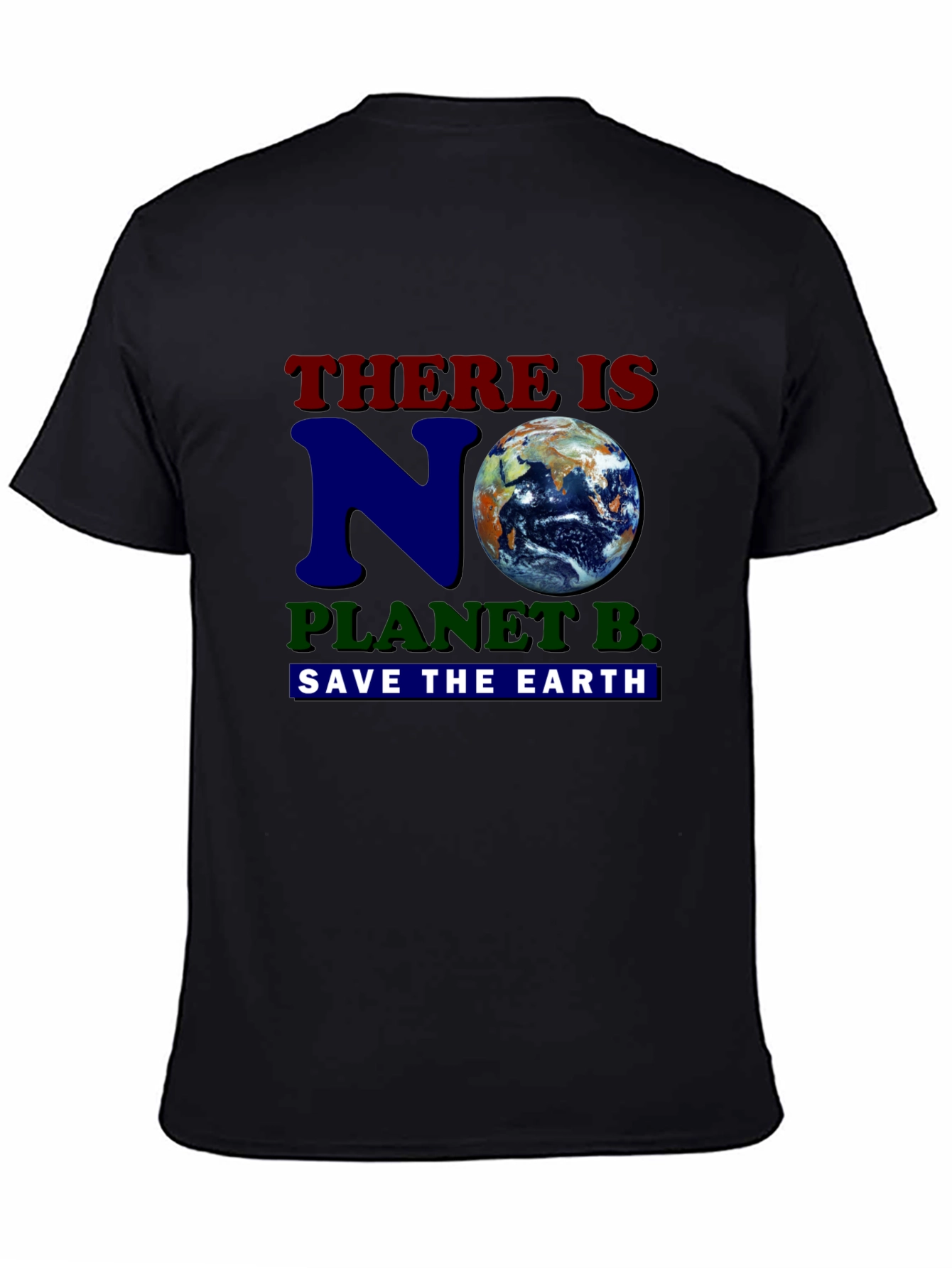 No Planet B Earth Save Environment Graphic Tee