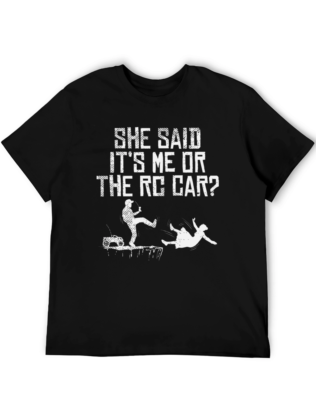 RC Car Choice T-Shirt - Funny Mens Tee