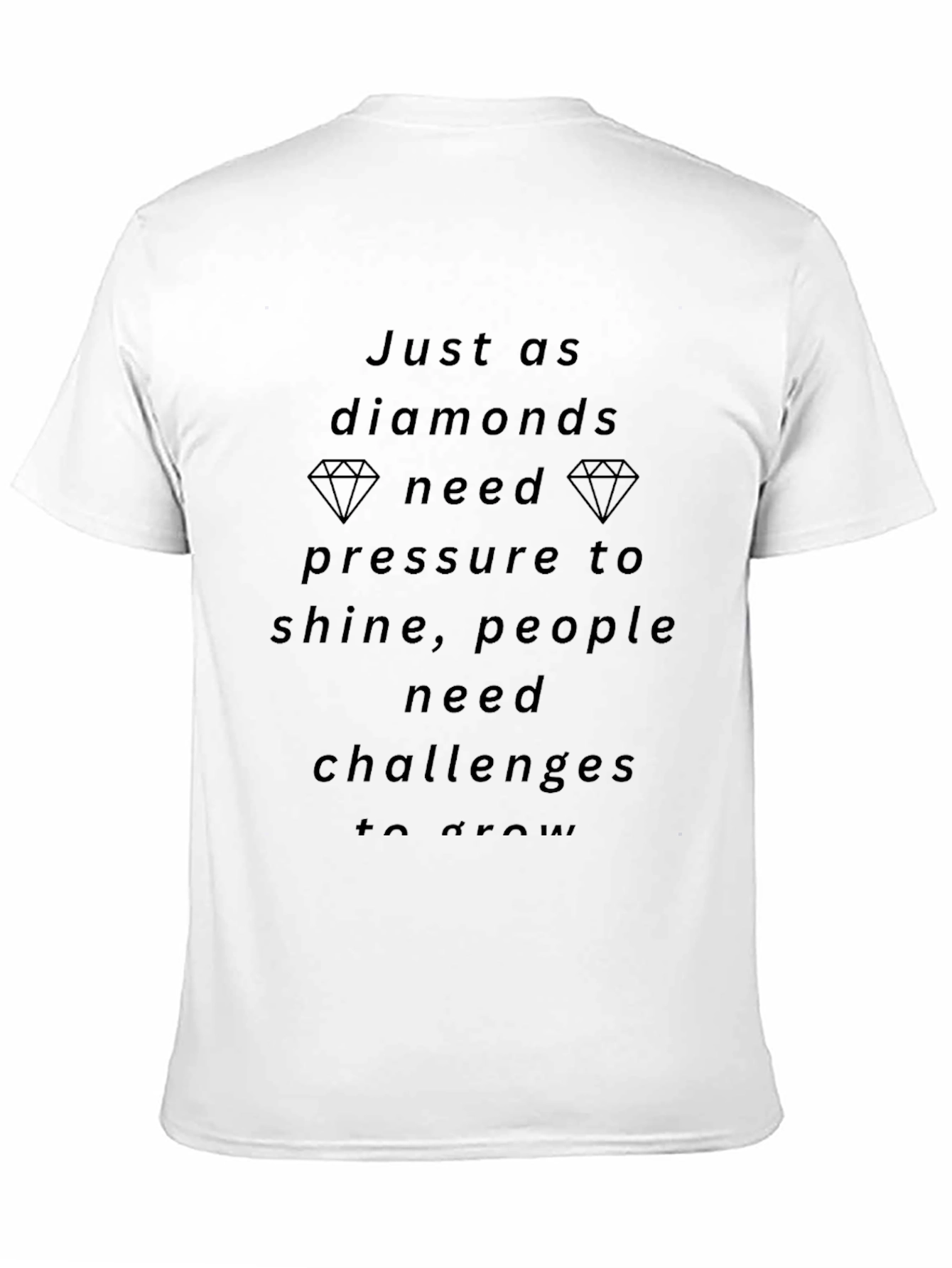 Diamond Pressure T-Shirt - Motivational Tee