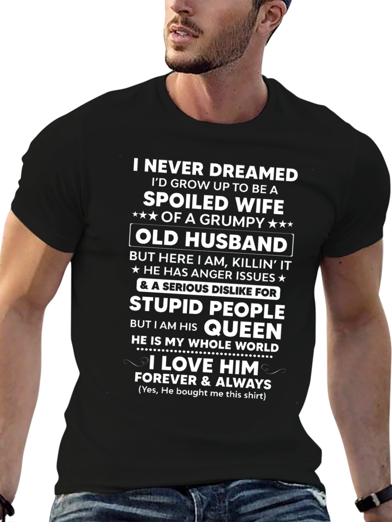 Spoiled Wife Grumpy Old Husband Graphic T-Shirt