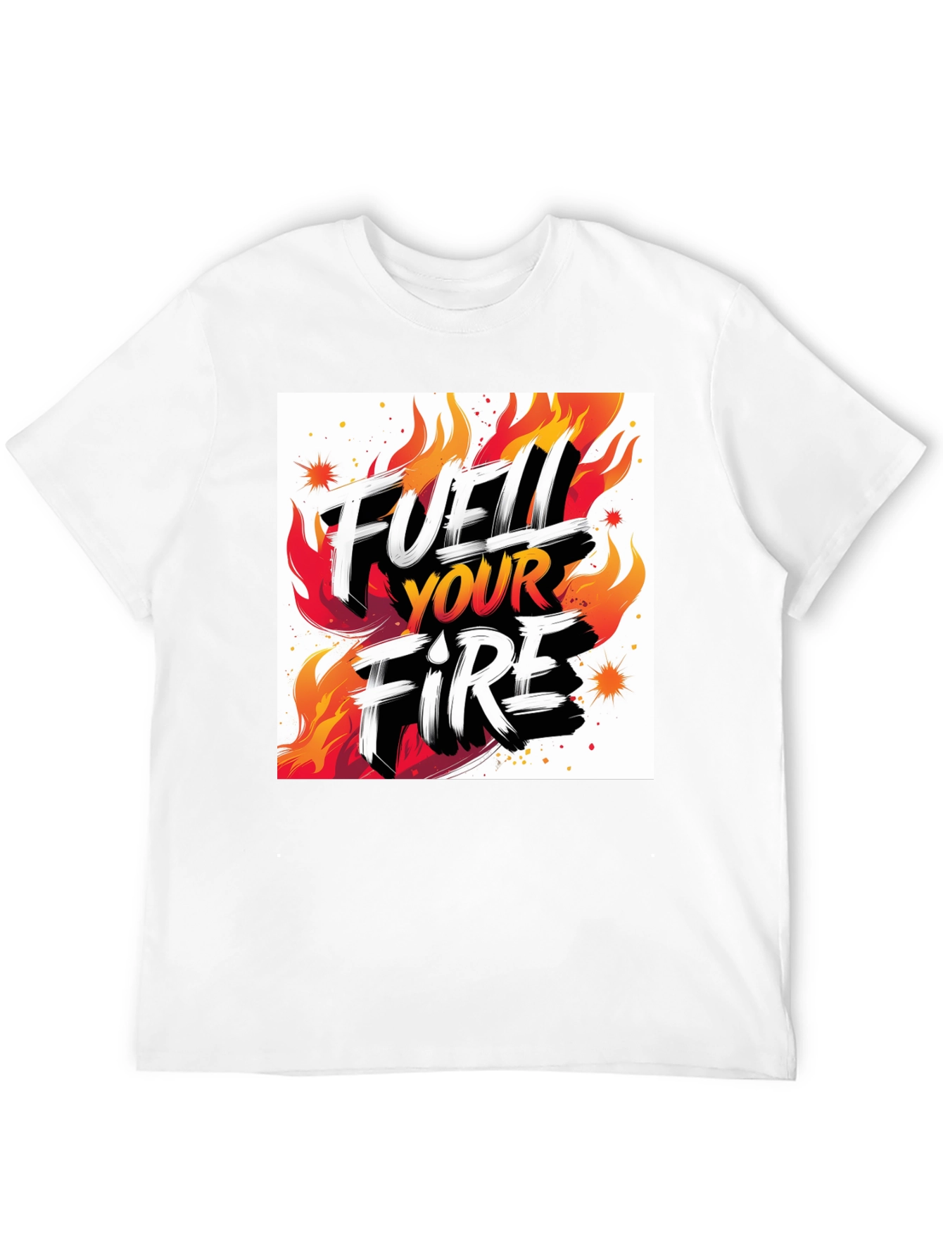 Fuel Your Fire Graphic Tee - Bold Statement Shirt
