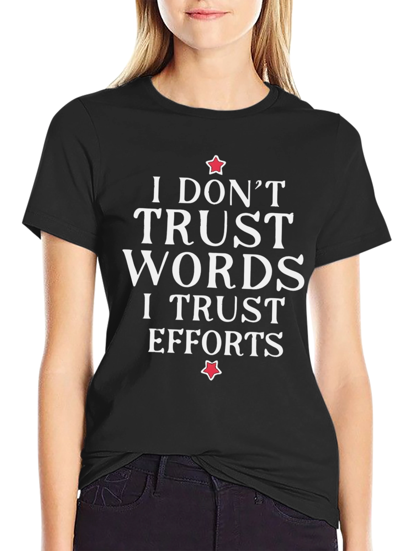 Trust Efforts Graphic T-Shirt - Motivational Tee