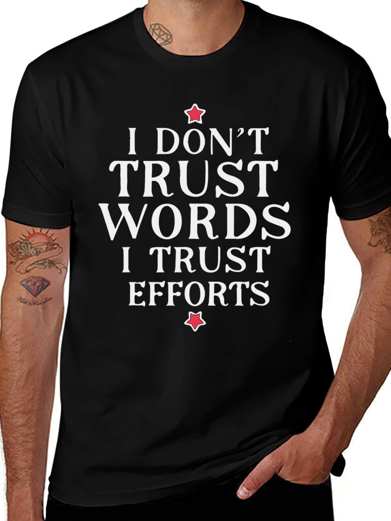 Trust Efforts Graphic T-Shirt - Motivational Tee