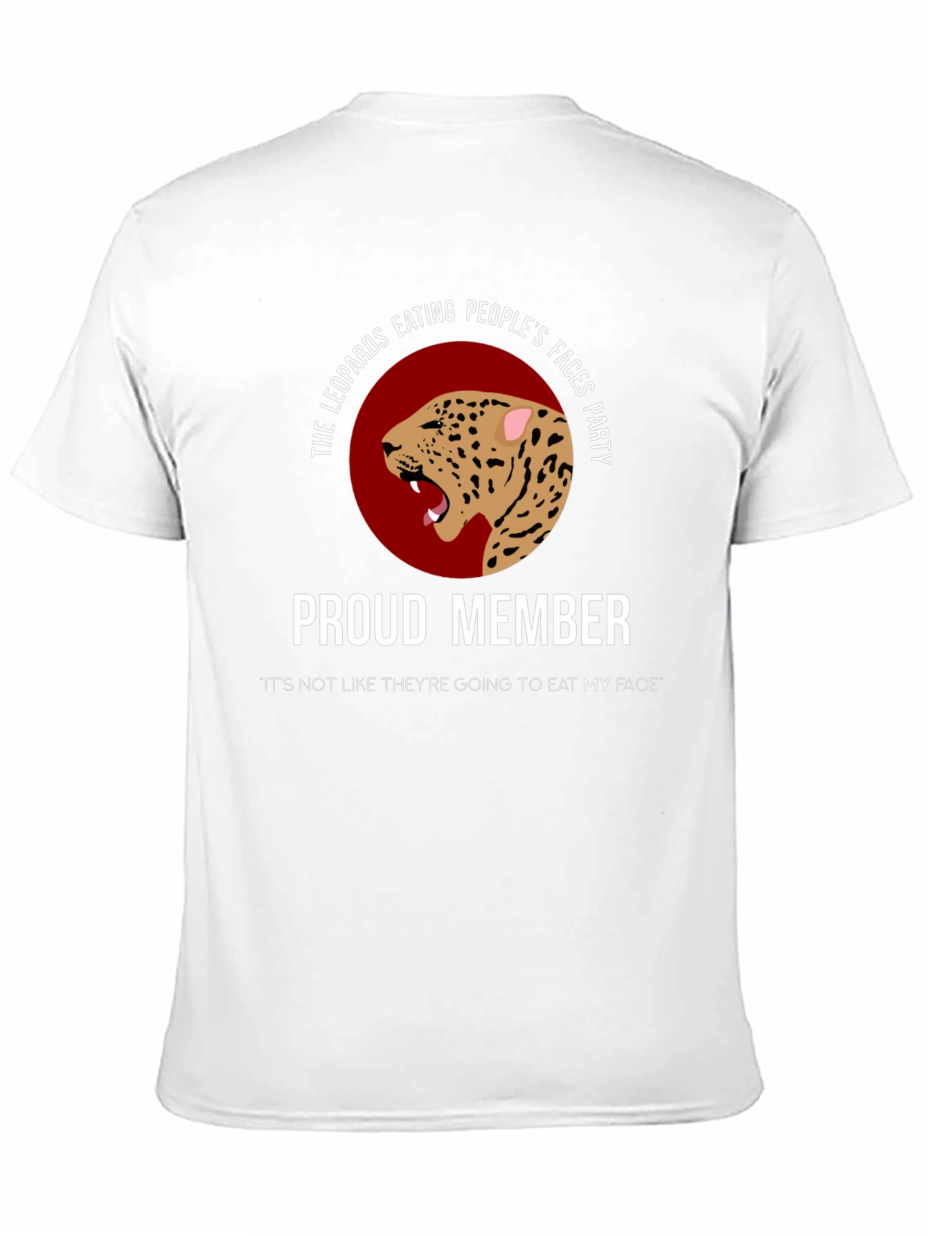 Leopards Eating Faces Party T-Shirt
