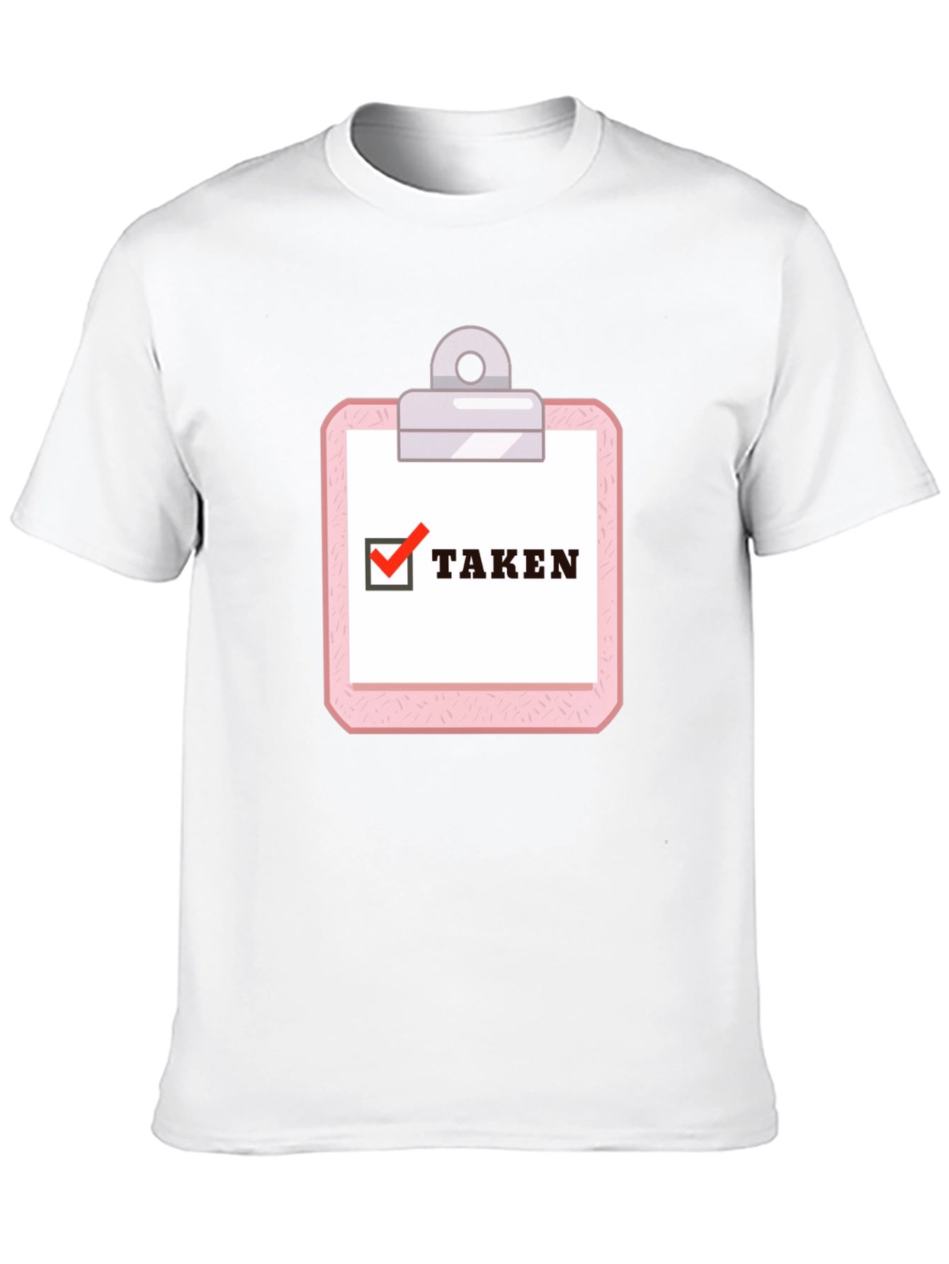 Taken Clipboard Graphic Tee - Novelty T-Shirt