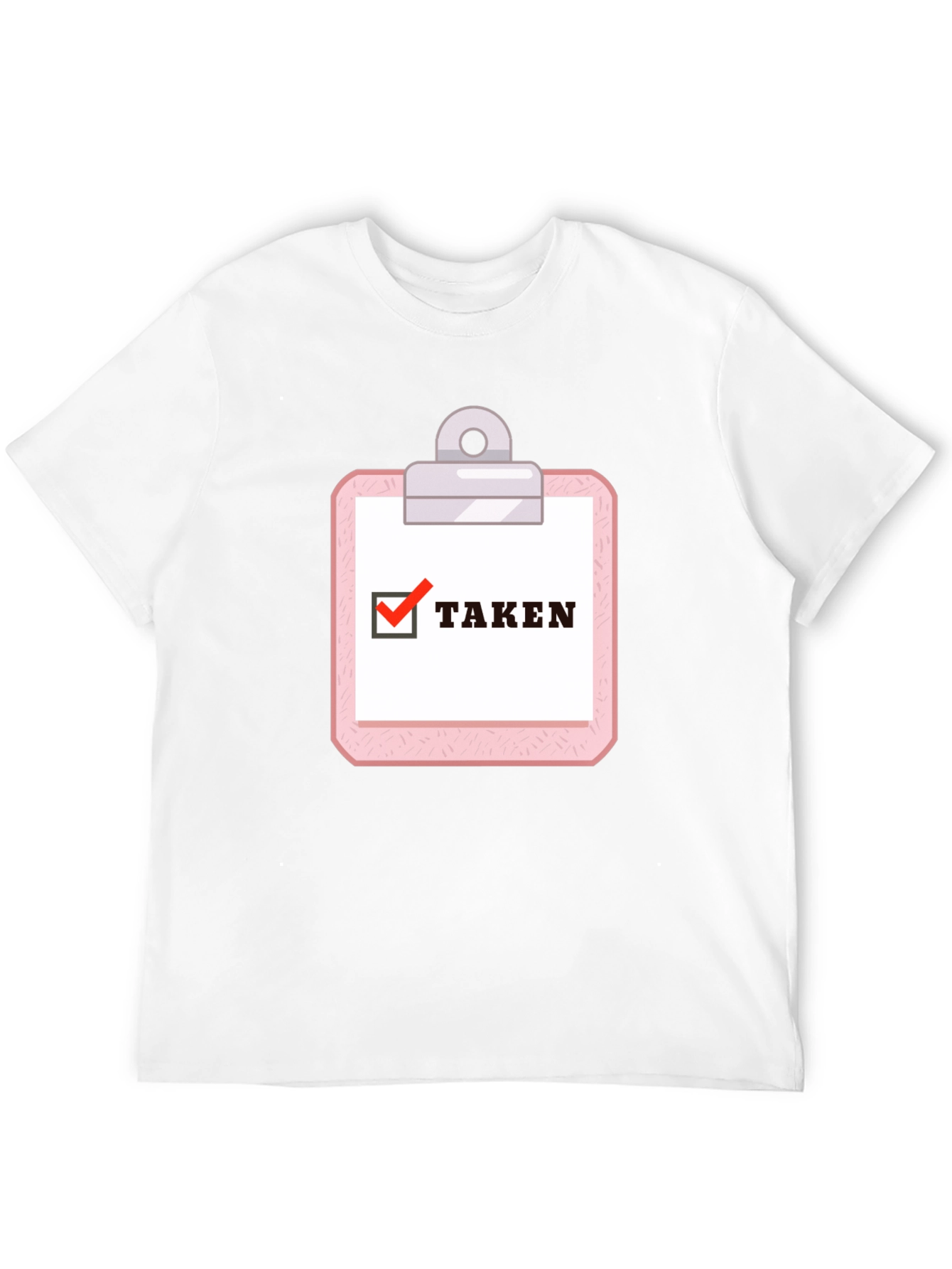 Taken Clipboard Graphic Tee - Novelty T-Shirt