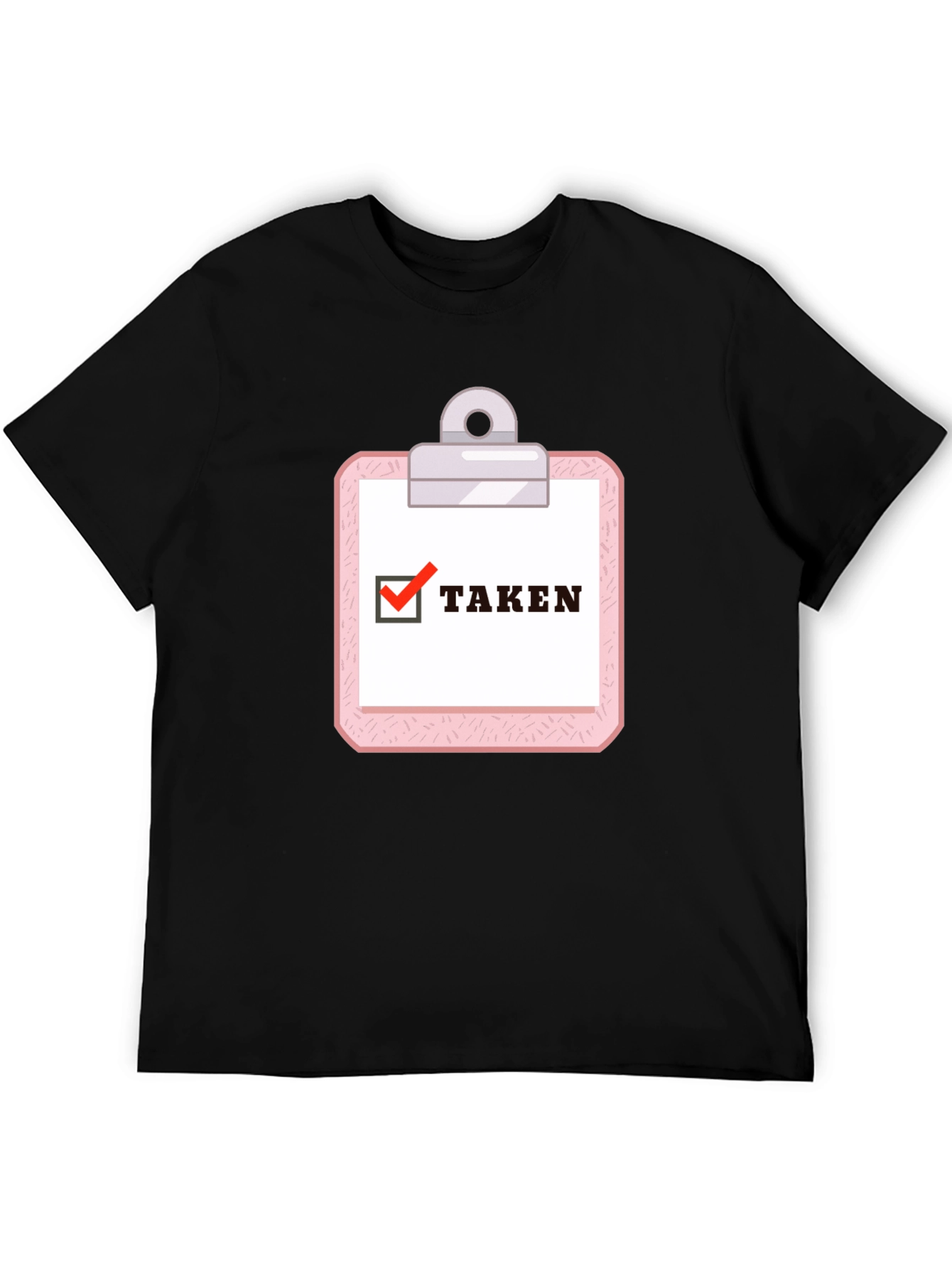 Taken Clipboard Graphic Tee - Novelty T-Shirt