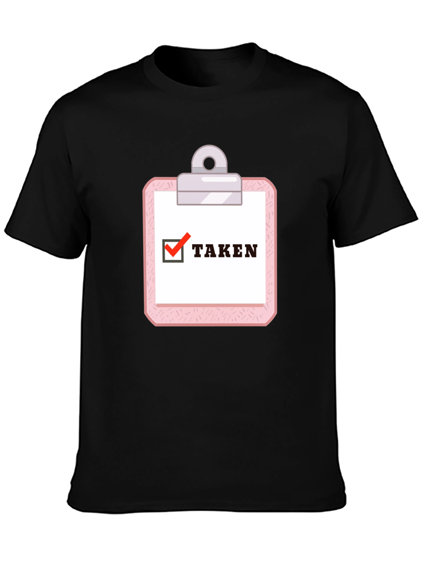 Taken Clipboard Graphic Tee - Novelty T-Shirt