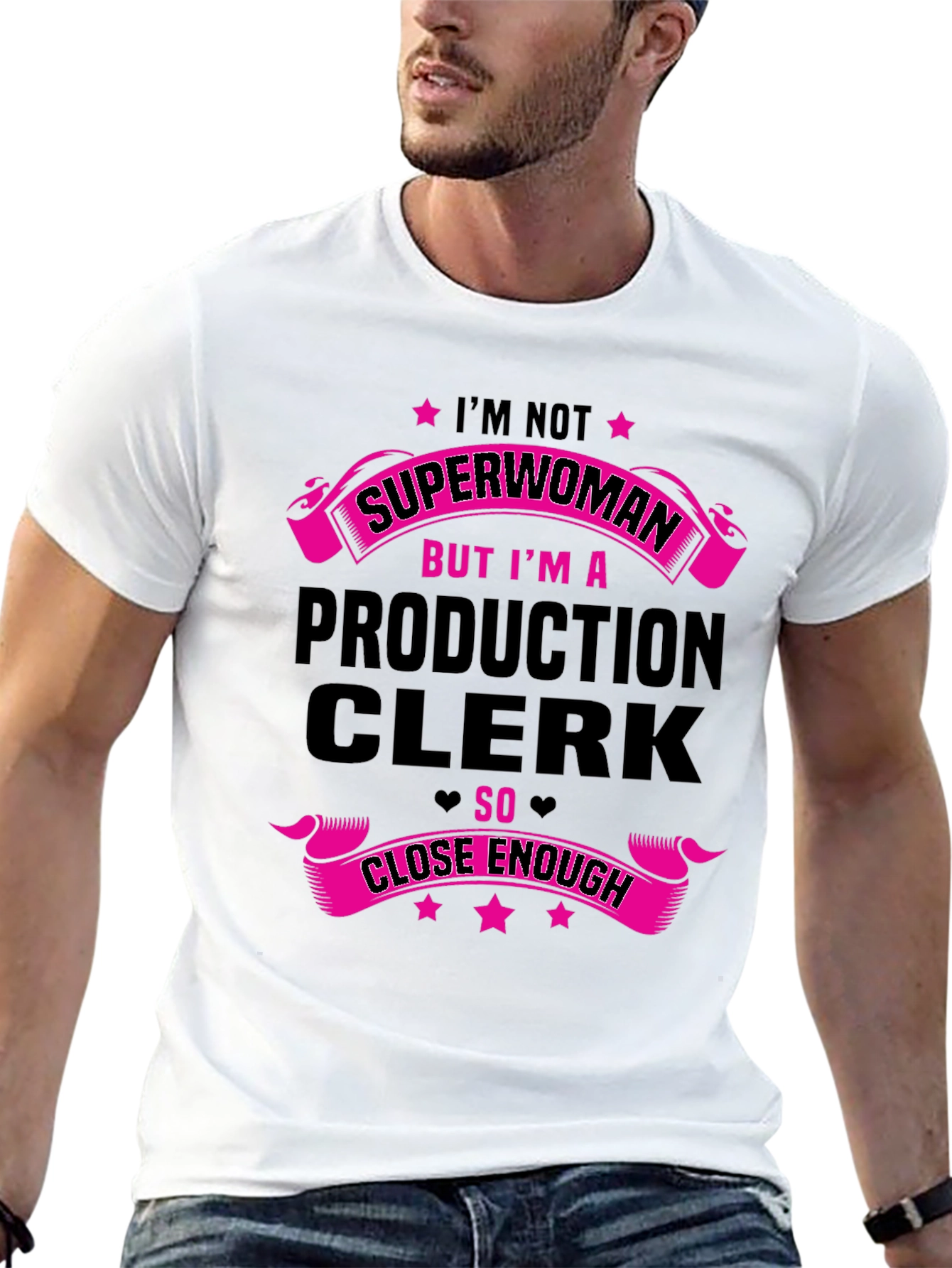 Production Clerk T-Shirt - Superwoman Close Enough