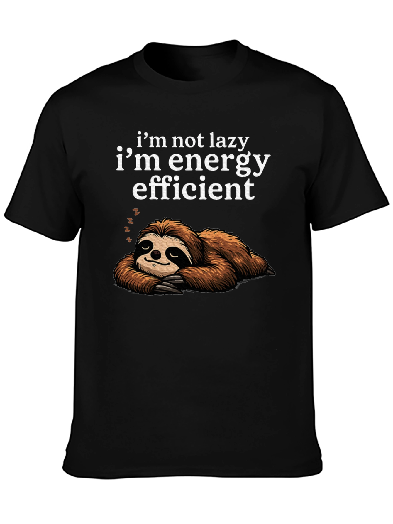 Lazy Sloth Energy Efficient Graphic T-Shirt