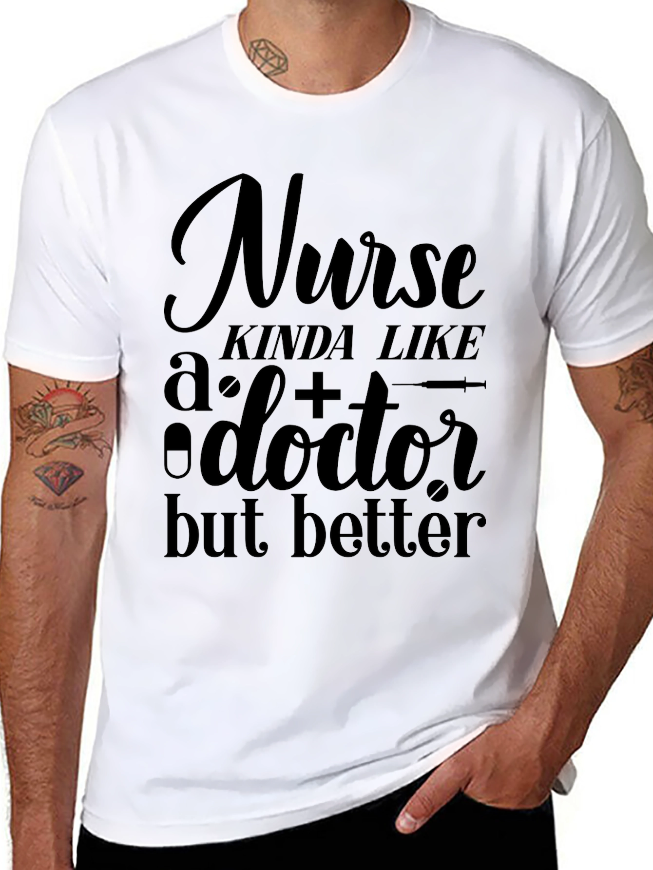 Funny Nurse T-Shirt - Better Than a Doctor!