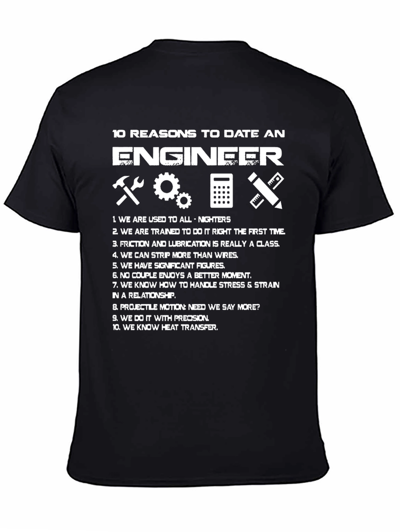 Engineer Humor T-Shirt - 10 Reasons to Date