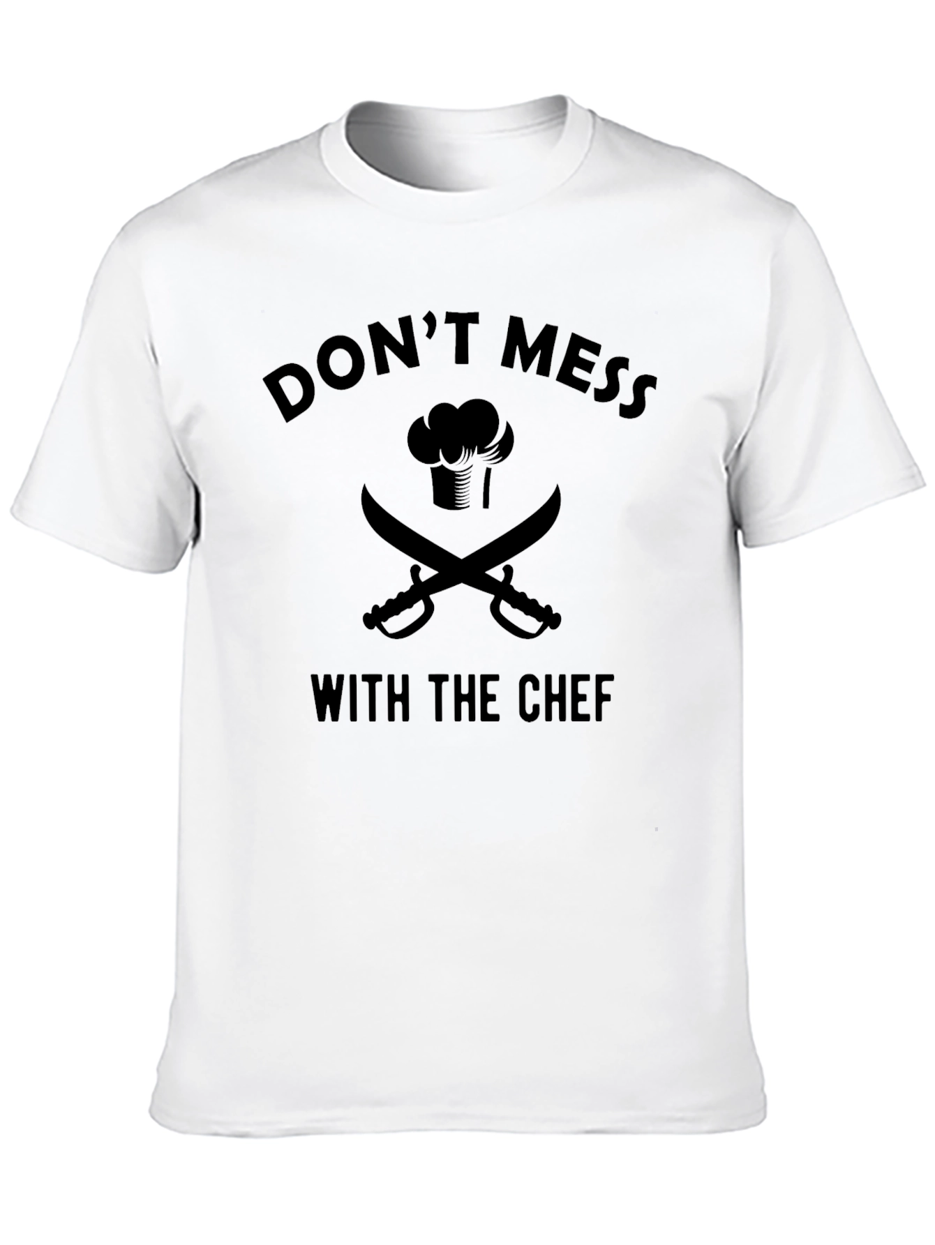 Dont Mess with the Chef Black T-Shirt
