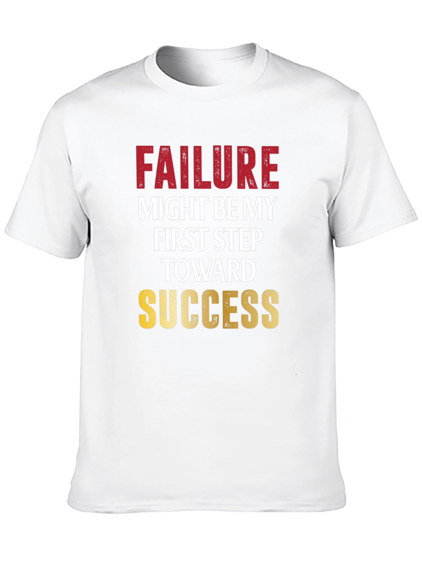 Motivational T-Shirt: Failure to Success