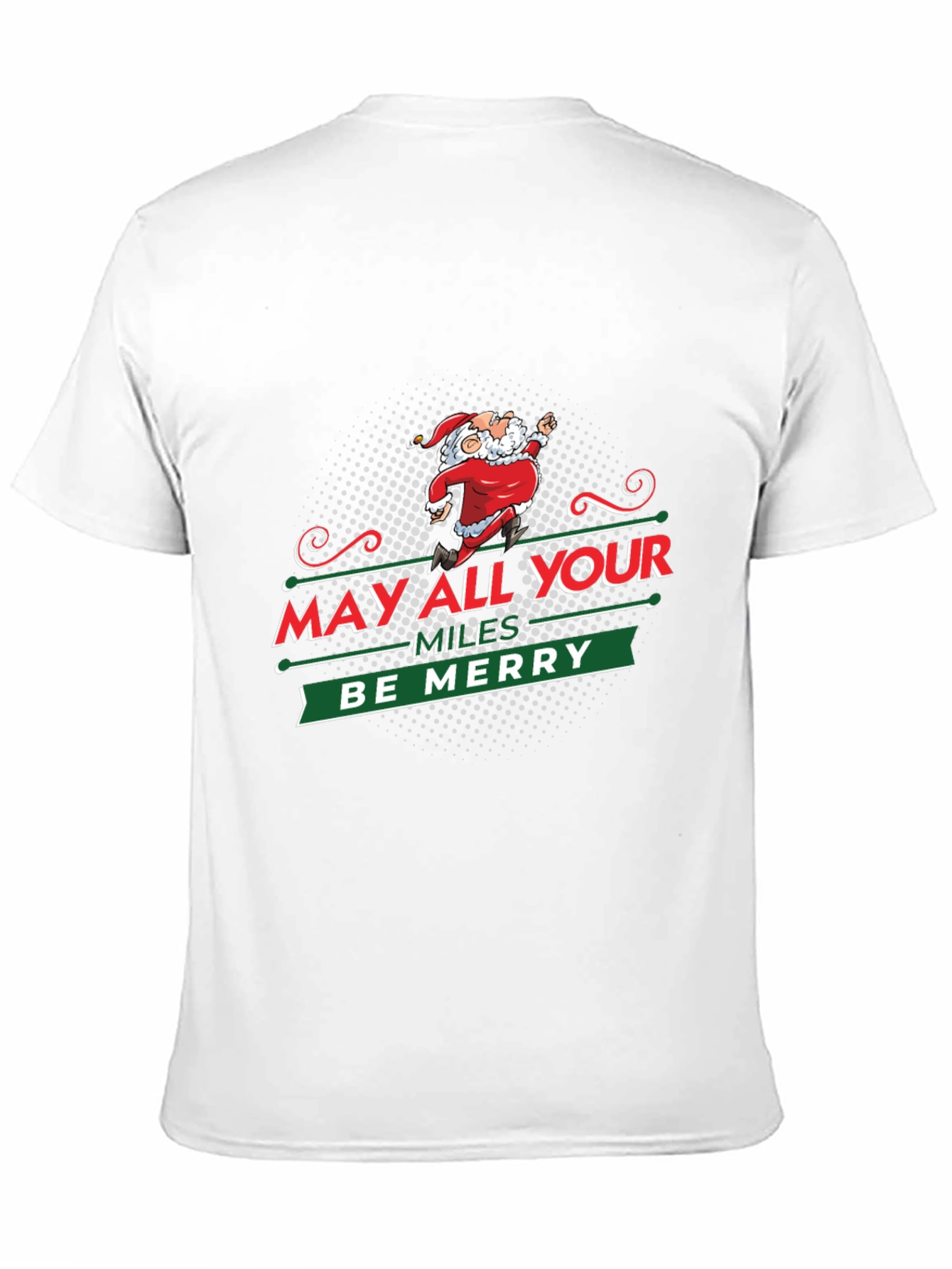 May All Your Miles Be Merry T-Shirt