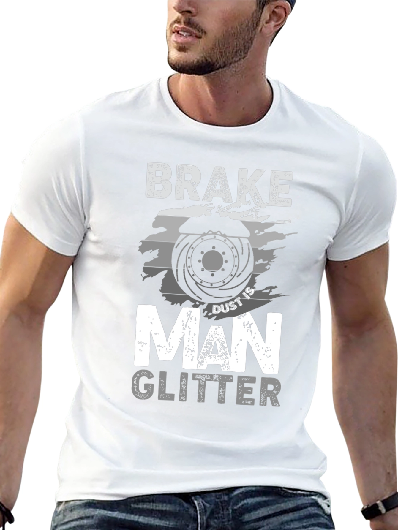 Brake Dust is Man Glitter T-Shirt - Mechanic Gift