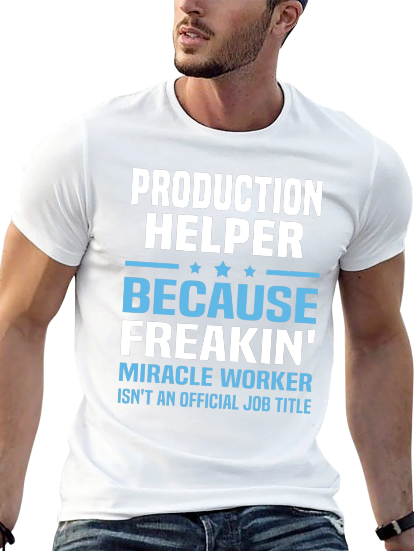 Production Helper T-Shirt - Miracle Worker Humor