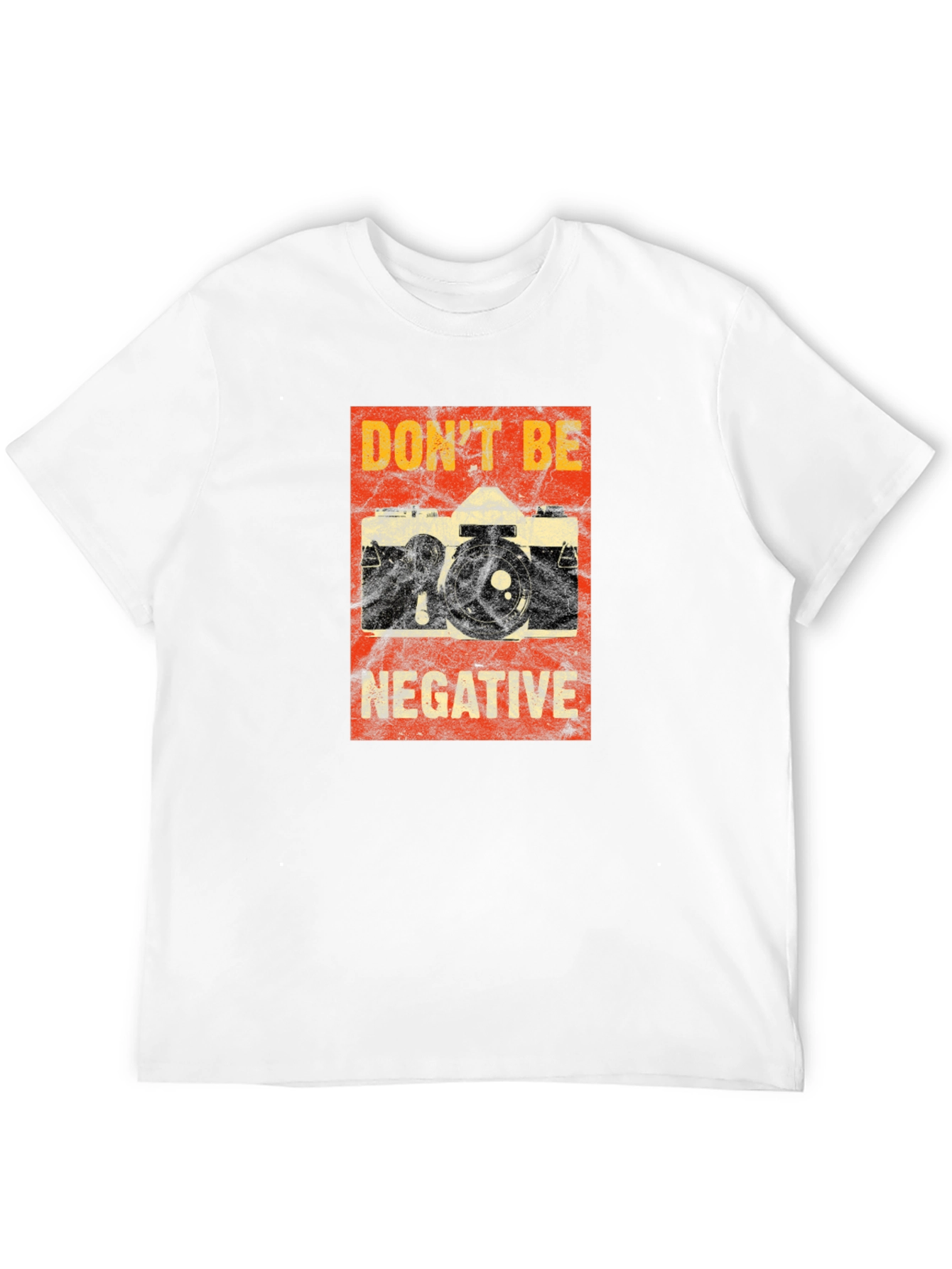 Dont Be Negative Camera T-Shirt