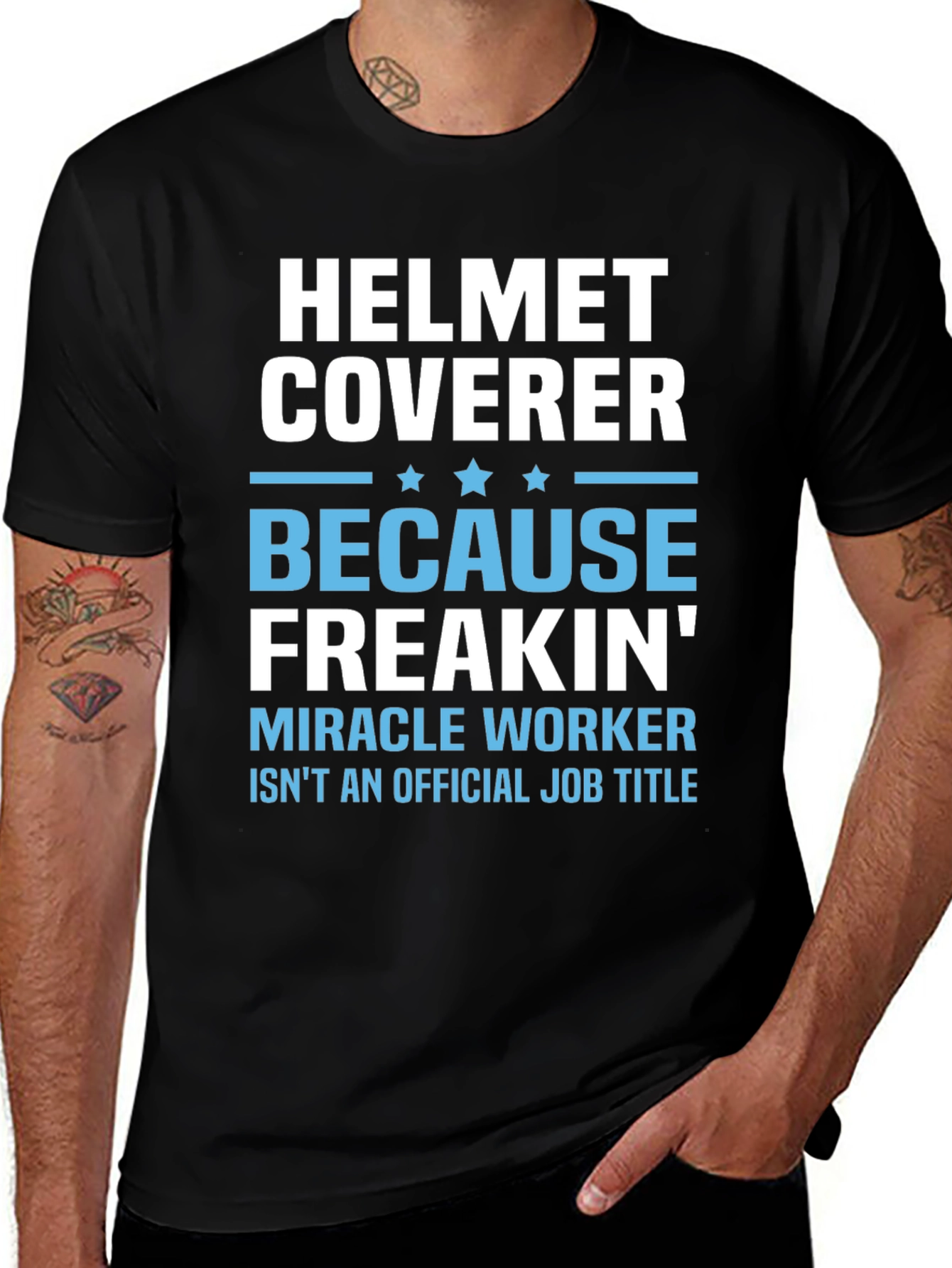 Helmet Coverer Funny Job Title T-Shirt