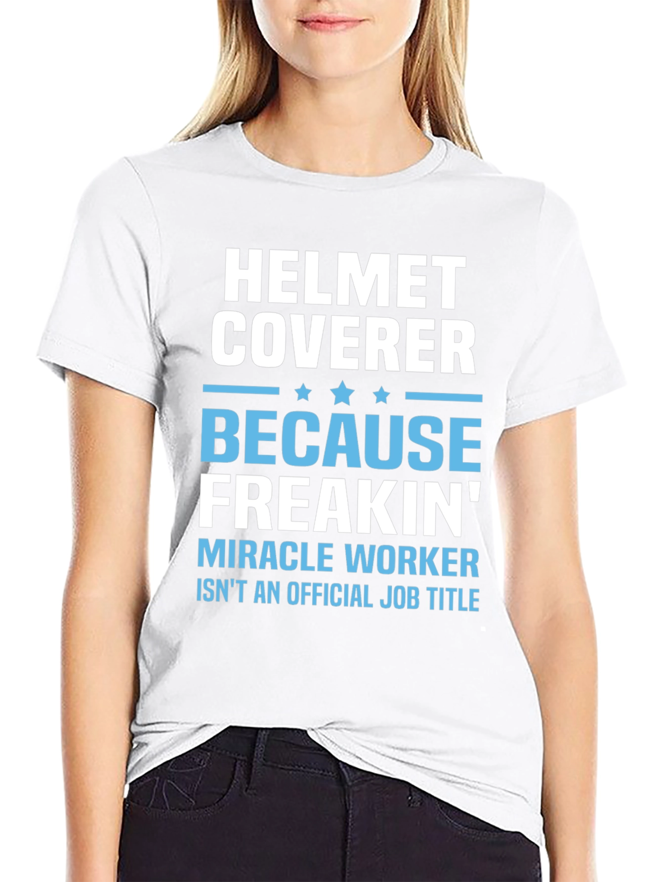 Helmet Coverer Funny Job Title T-Shirt