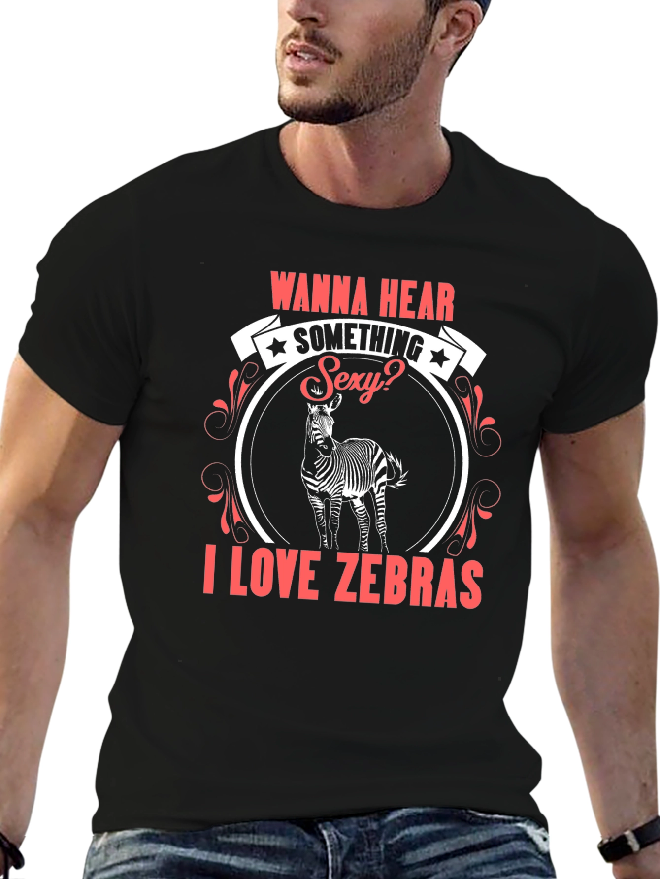 Wanna Hear Something Sexy? I Love Zebras T-Shirt