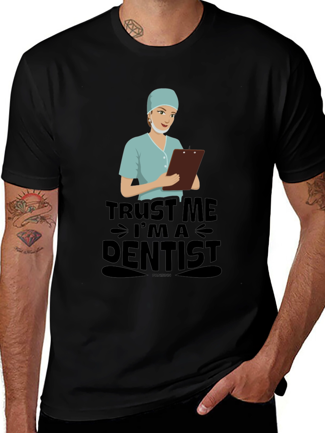 Trust Me Im A Dentist T-Shirt