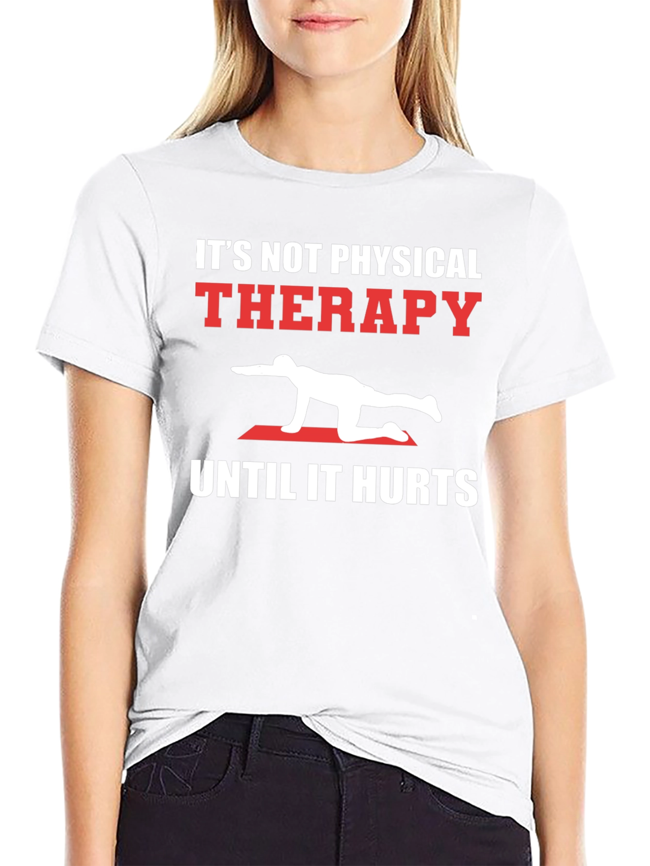Physical Therapy Hurts Black T-Shirt
