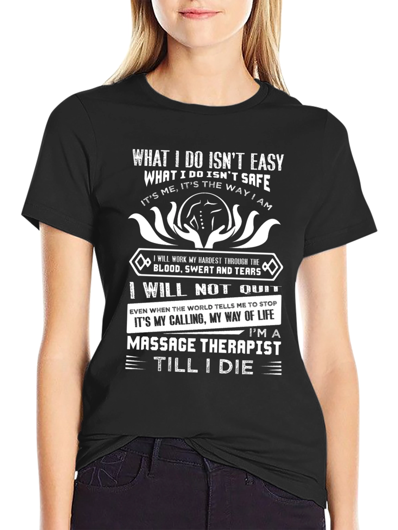 Massage Therapist Till I Die Graphic T-Shirt