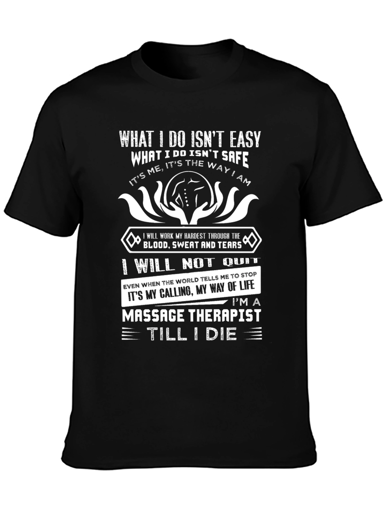 Massage Therapist Till I Die Graphic T-Shirt