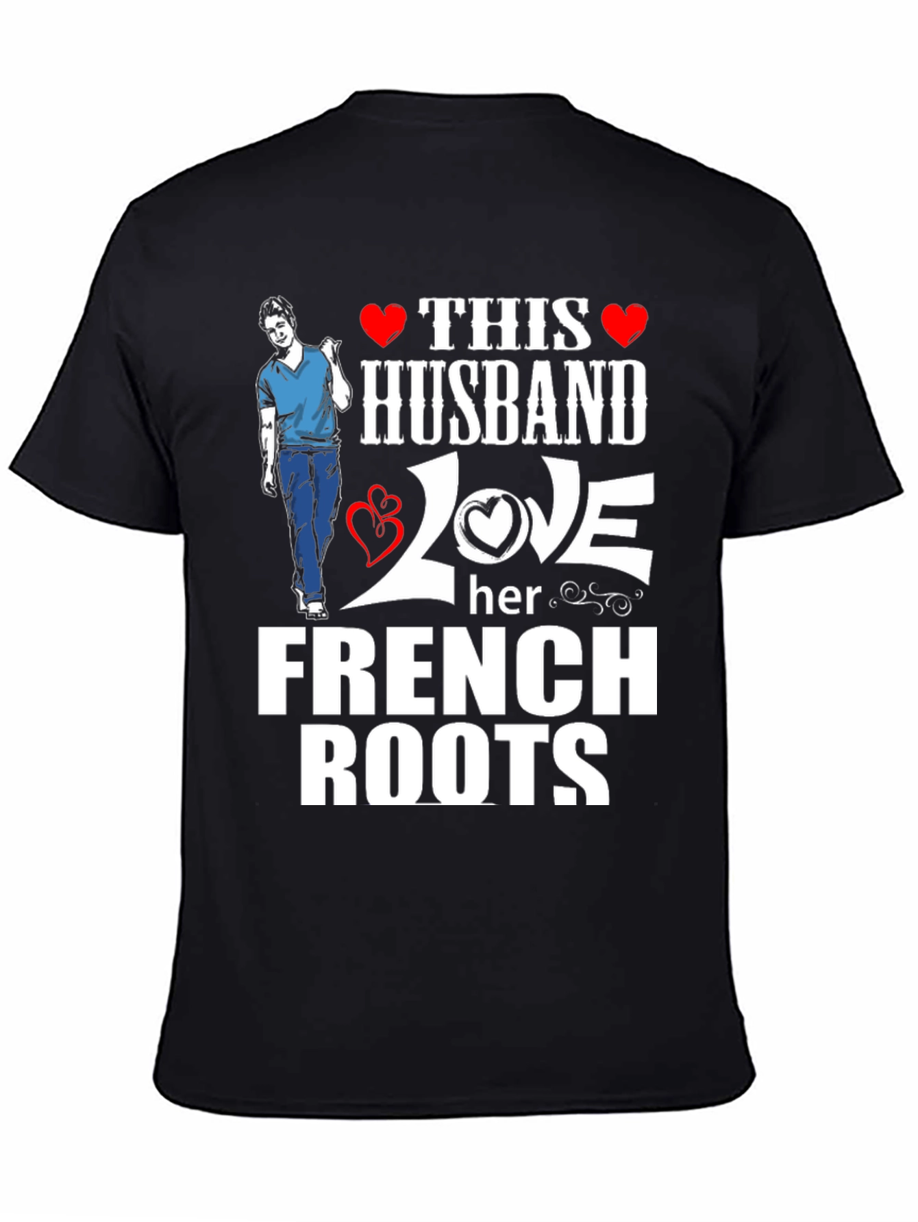 Husband Loves French Roots Graphic T-Shirt