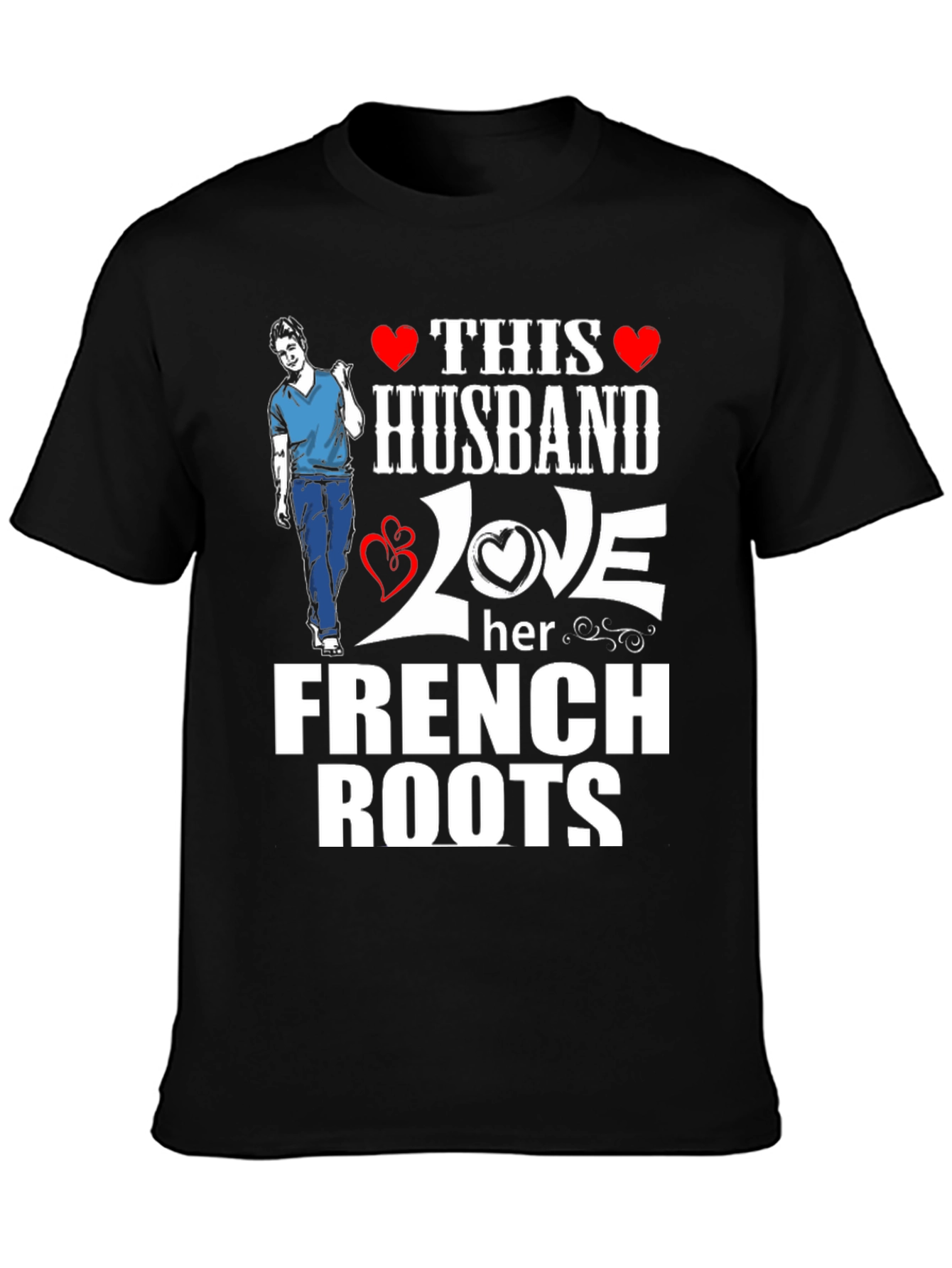 Husband Loves French Roots Graphic T-Shirt