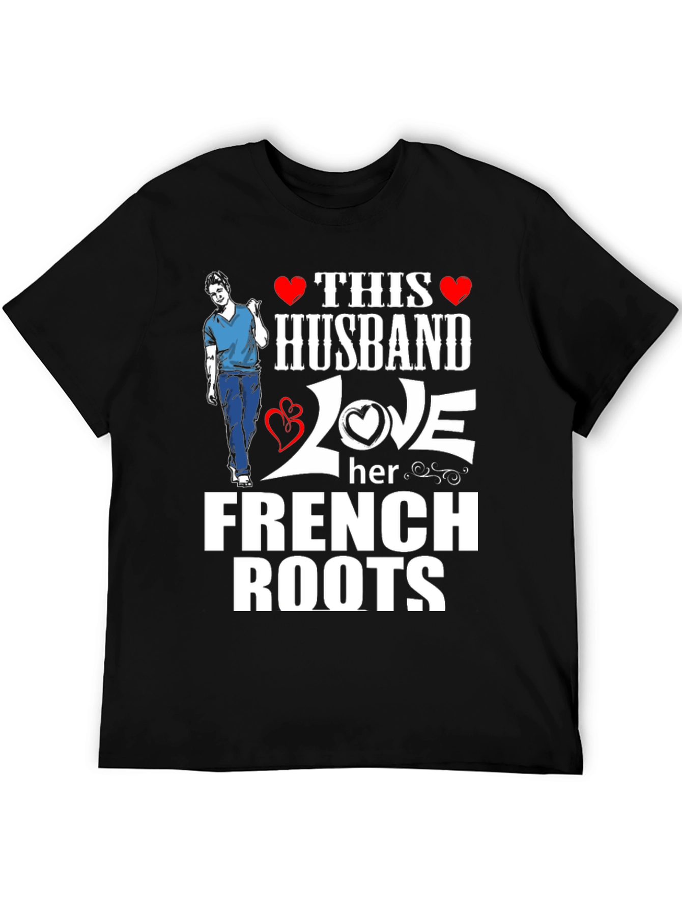 Husband Loves French Roots Graphic T-Shirt