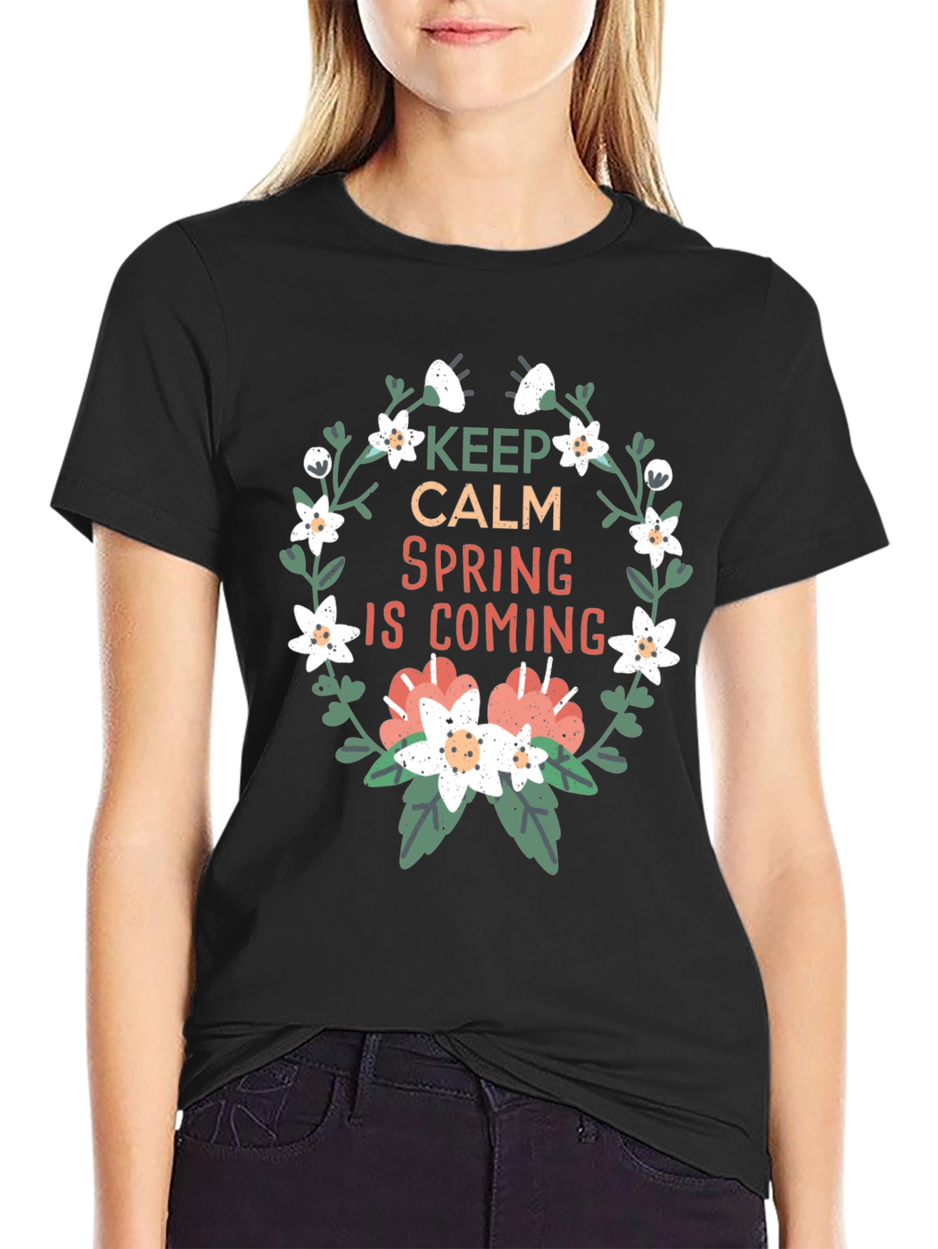 Keep Calm Spring Is Coming Graphic Tee