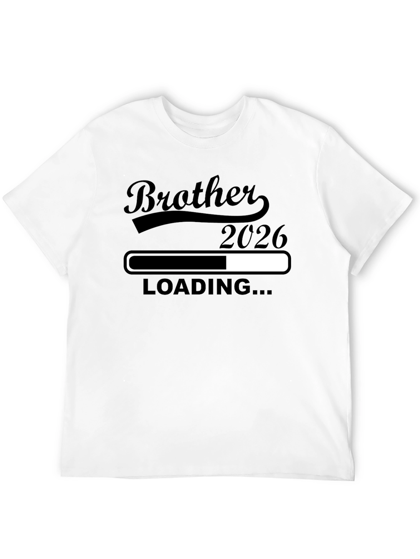 Brother 2026 Loading T-Shirt