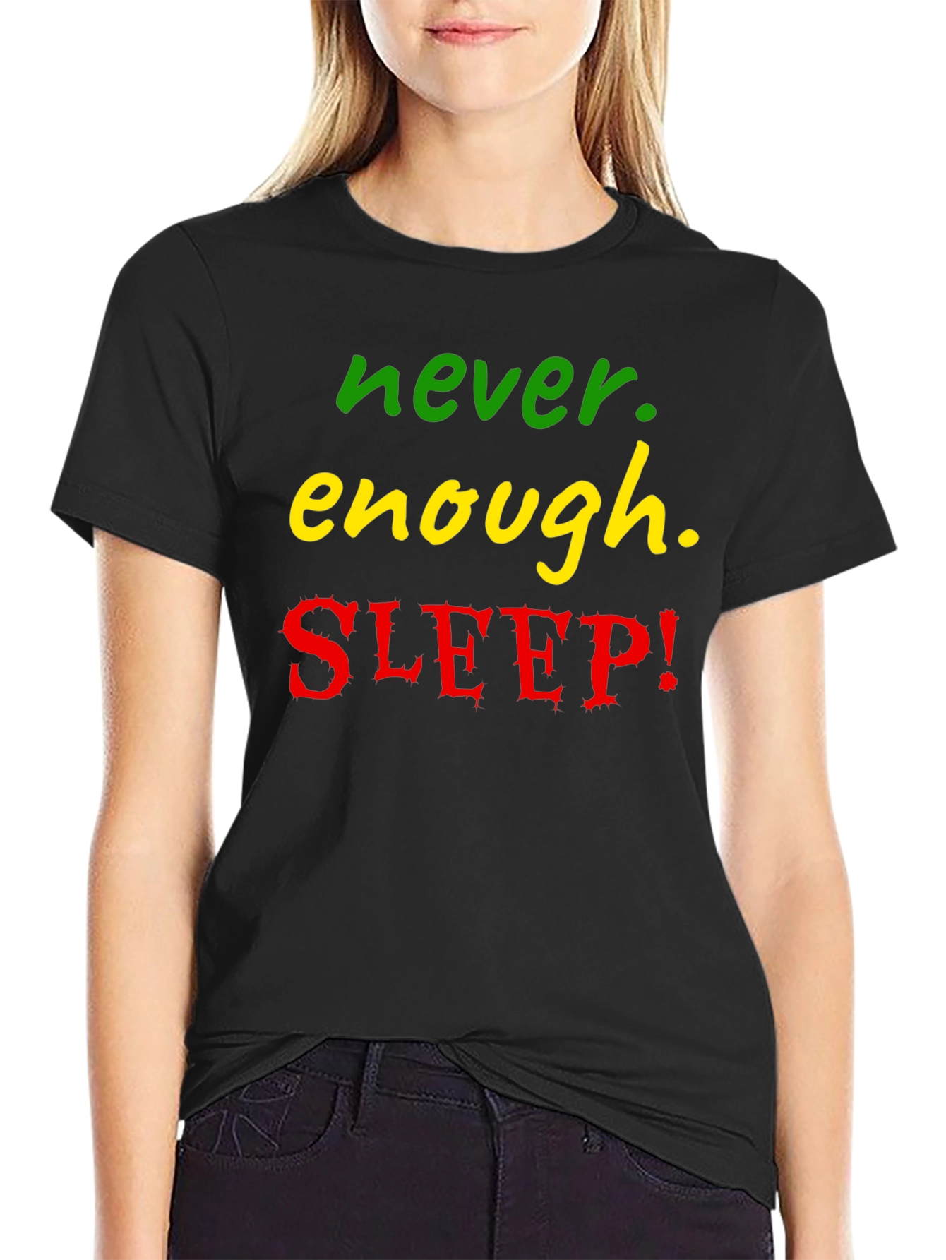 Never Enough Sleep Graphic Tee
