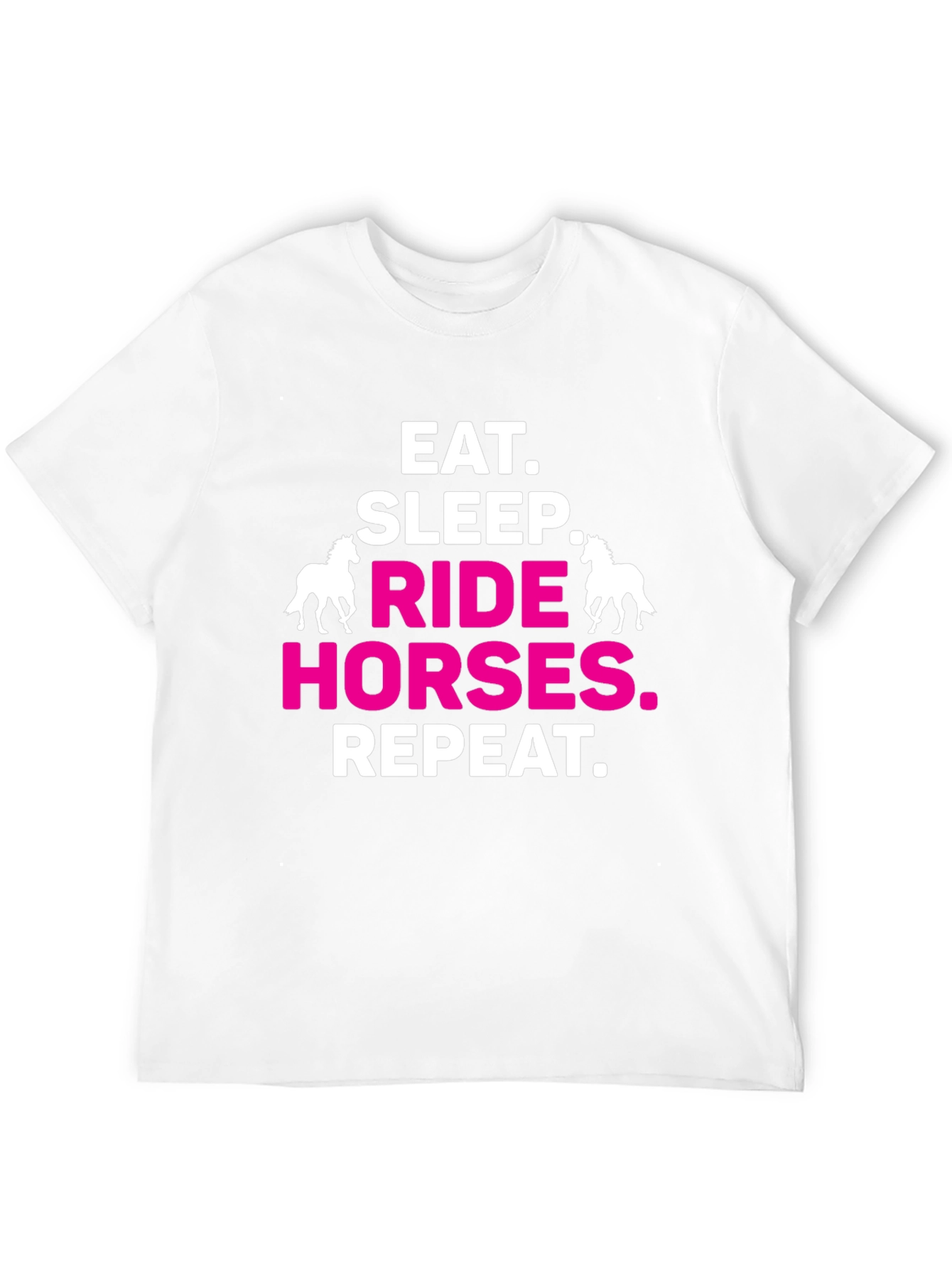 Eat Sleep Ride Horses Repeat T-Shirt