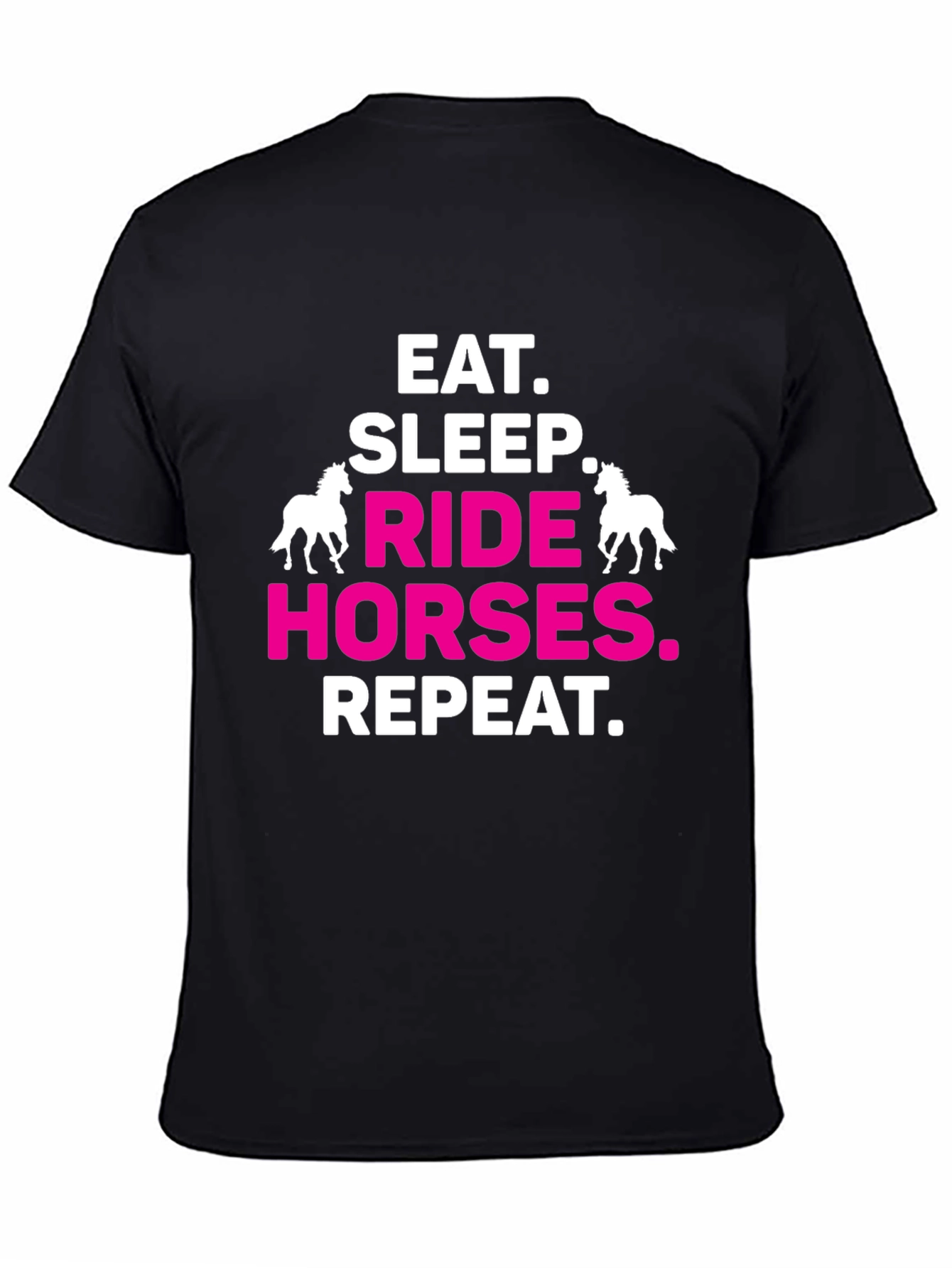 Eat Sleep Ride Horses Repeat T-Shirt