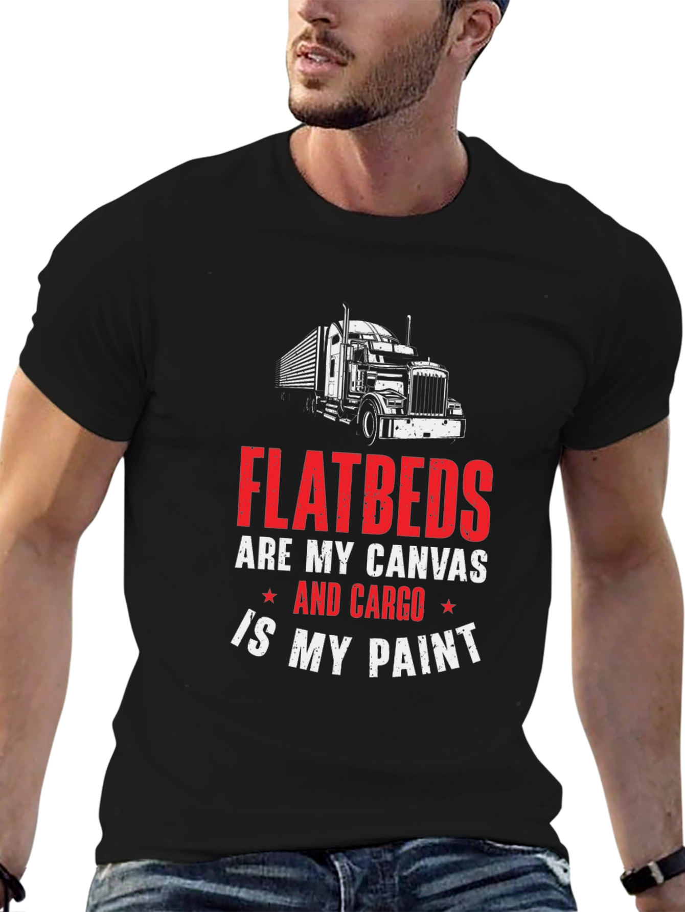 Flatbed Trucker T-Shirt - Cargo is My Paint