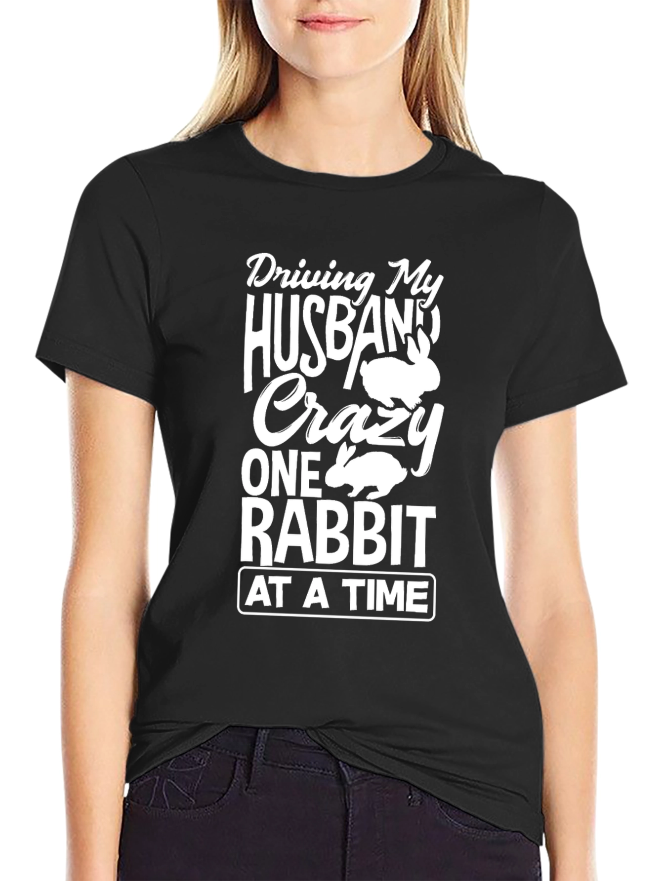 Driving My Husband Crazy Rabbit T-Shirt