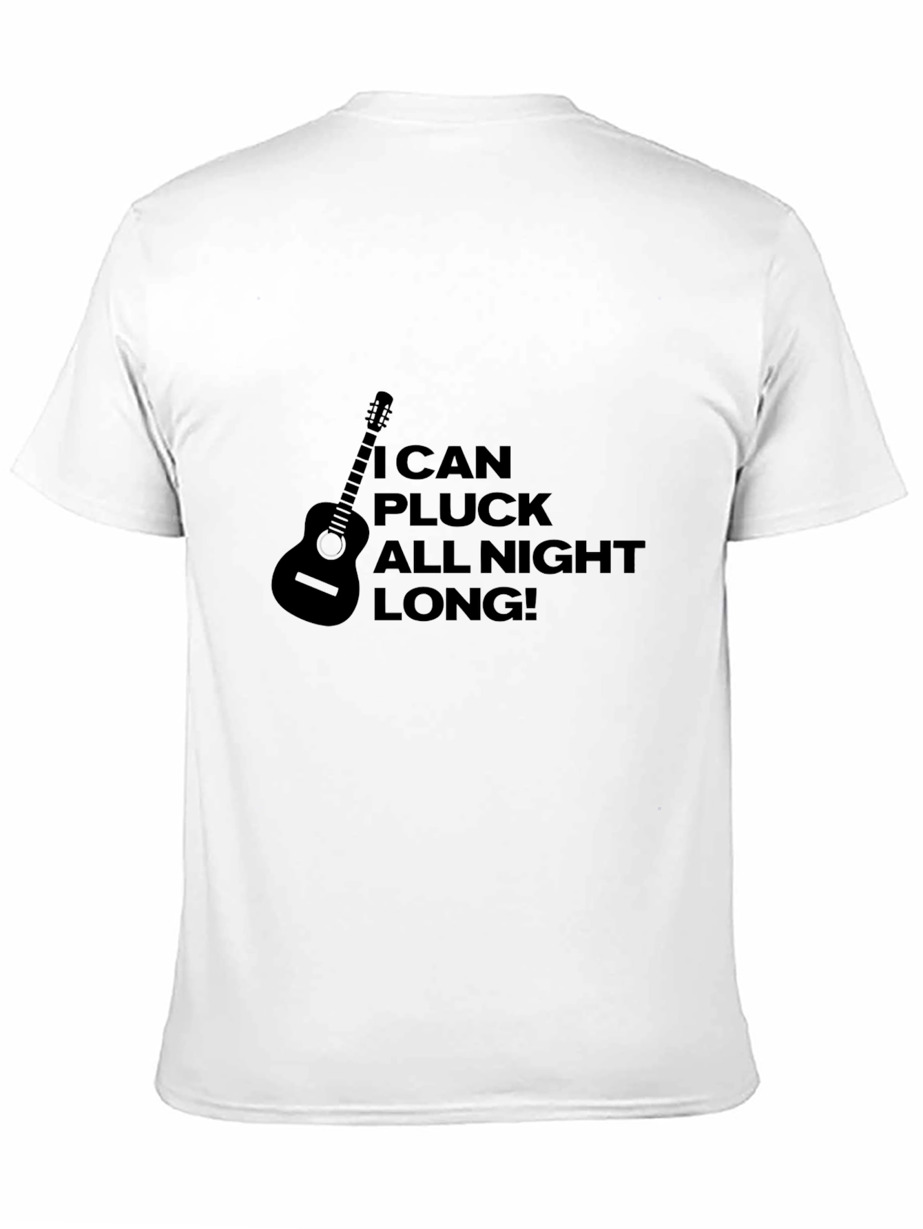 I Can Pluck All Night Long! Guitar T-Shirt