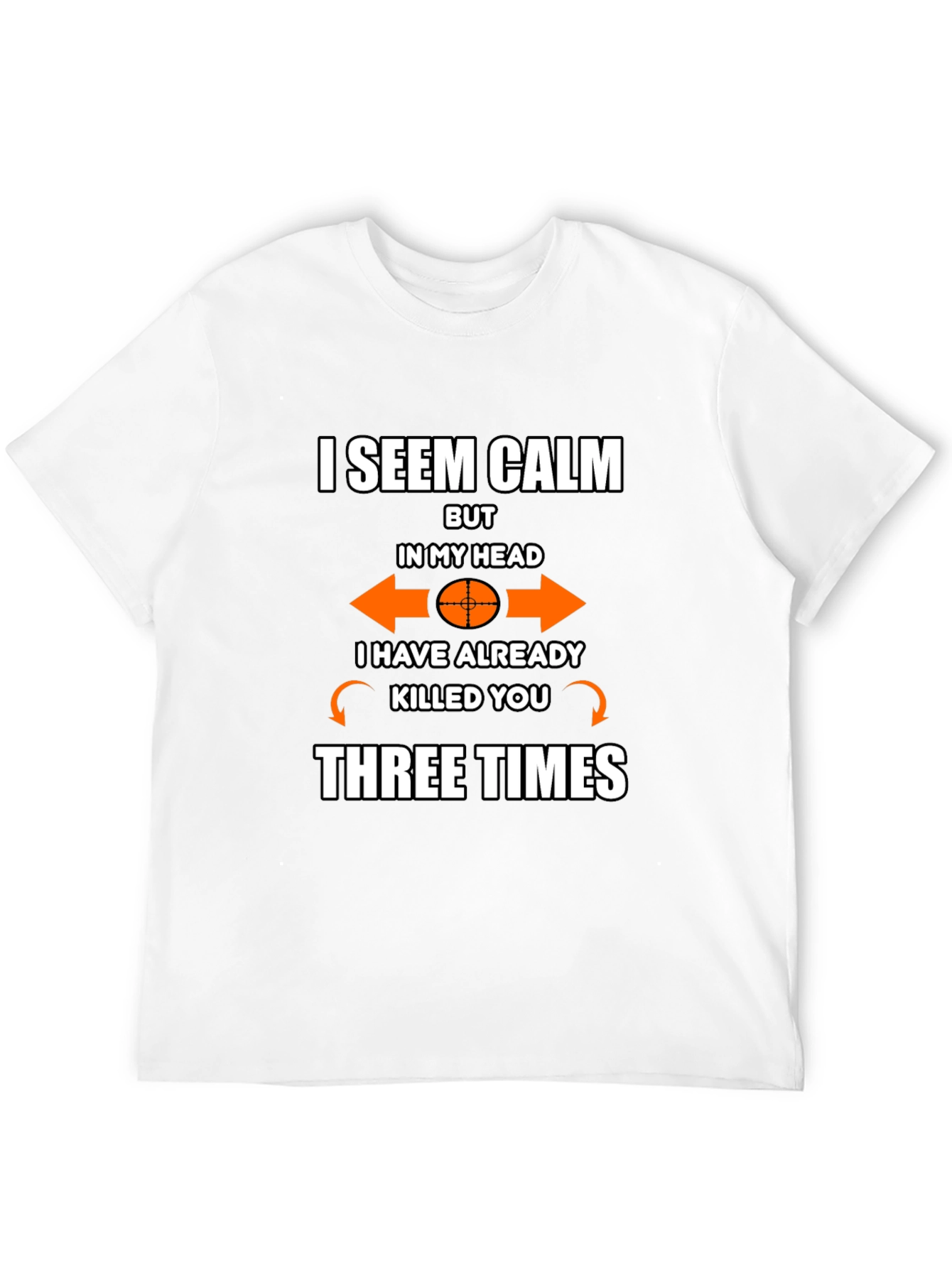 I Seem Calm Mens T-Shirt