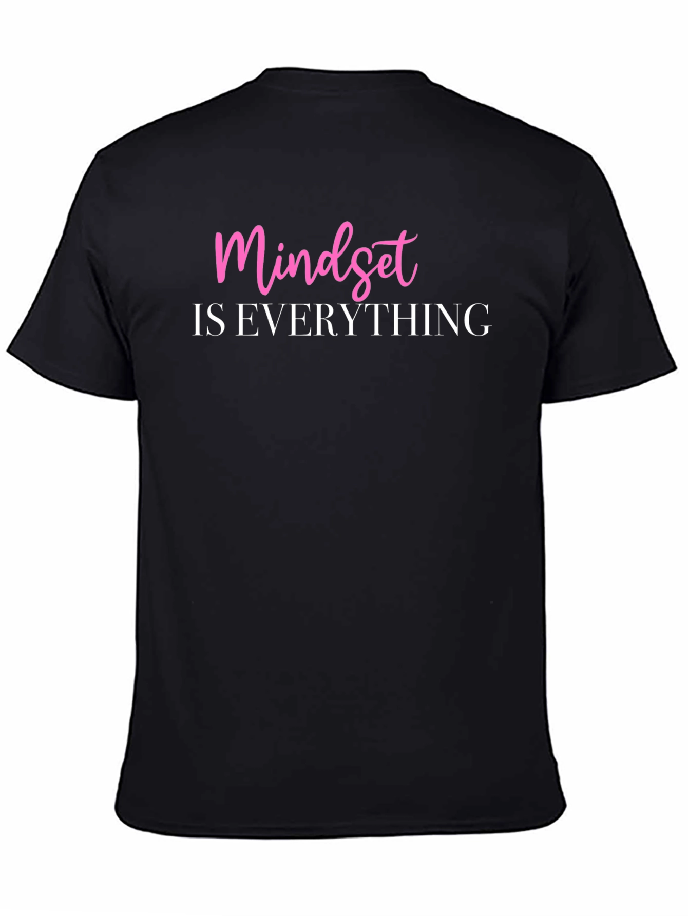 Mindset Is Everything Black Graphic Tee