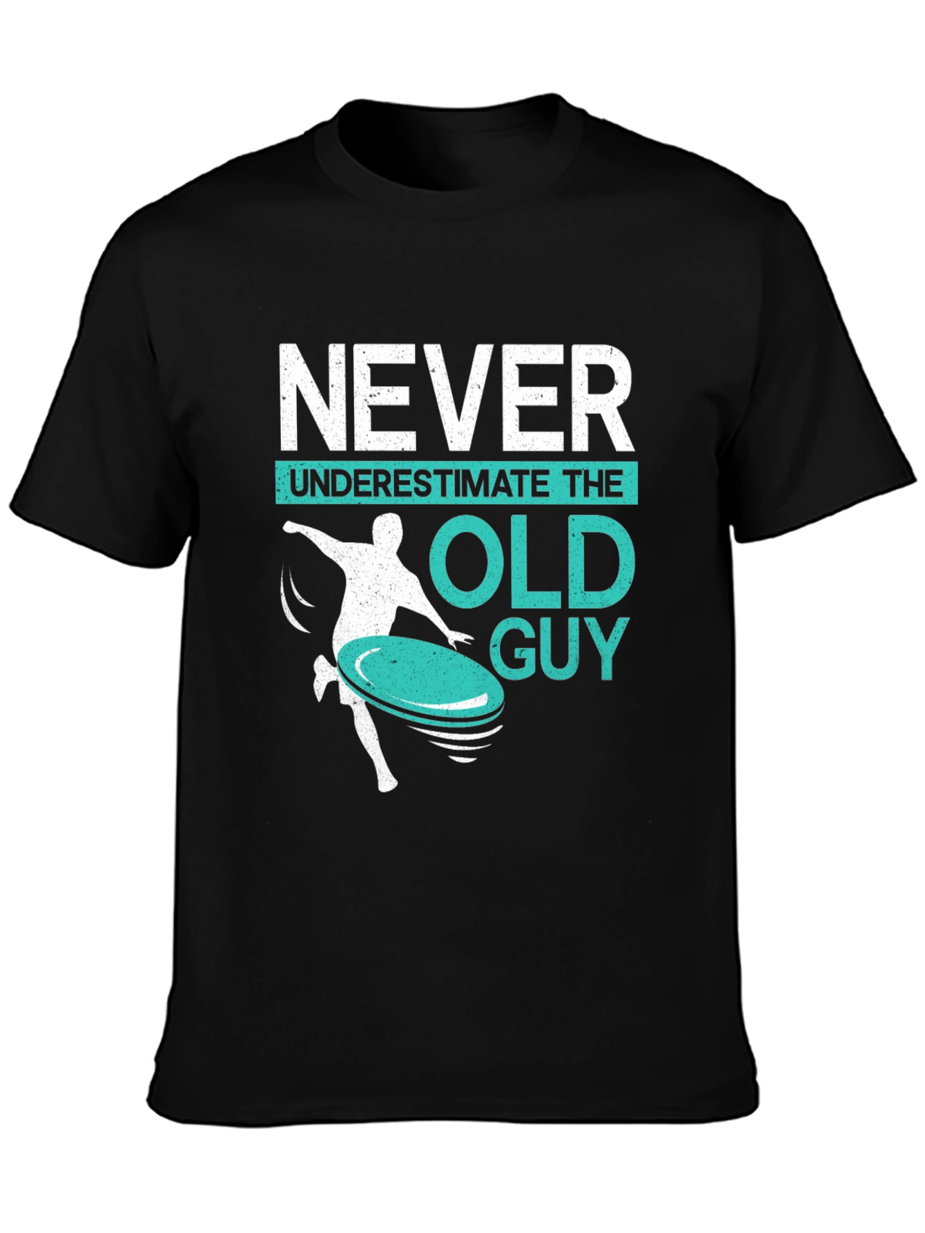 Never Underestimate The Old Guy Black Graphic Tee