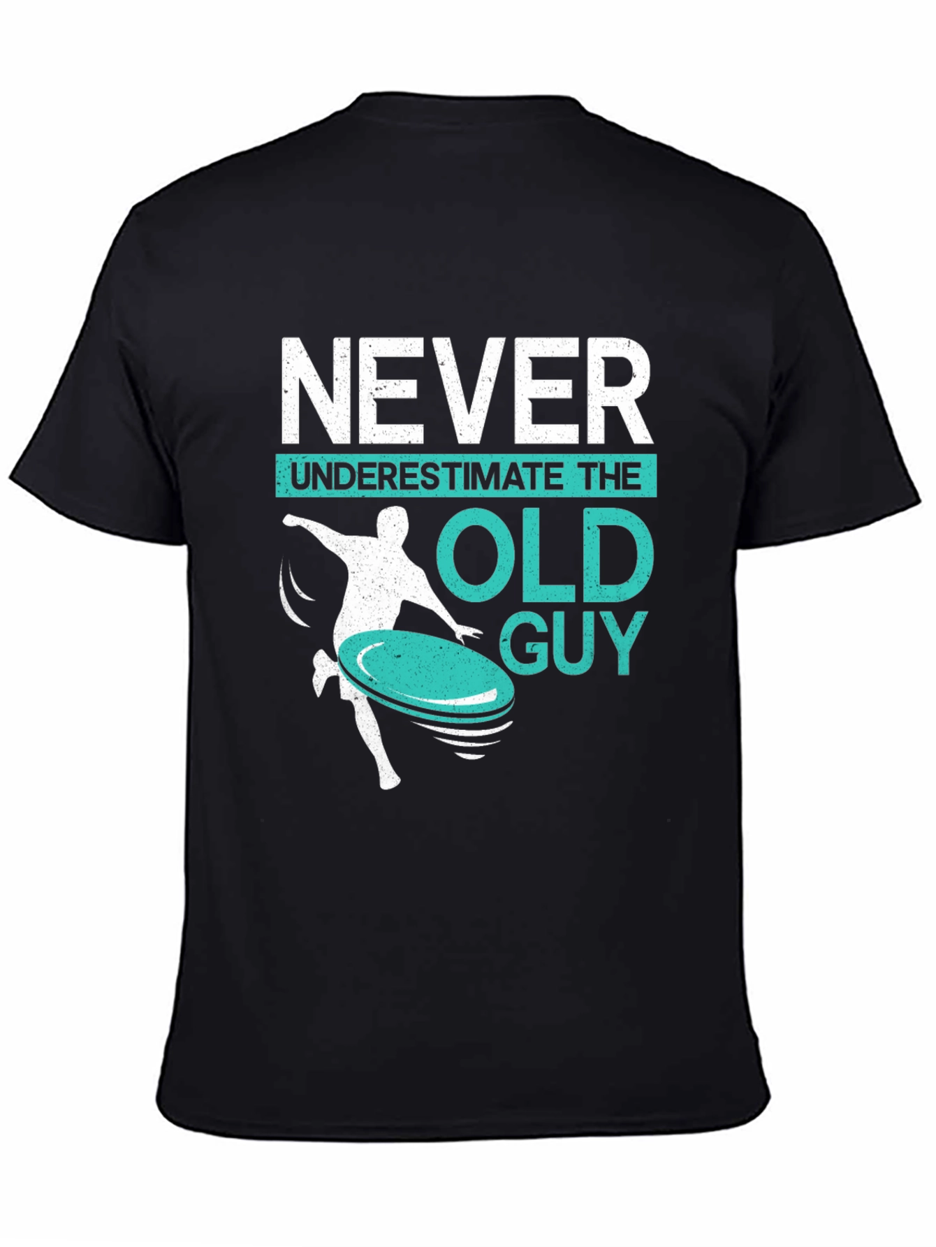 Never Underestimate The Old Guy Black Graphic Tee