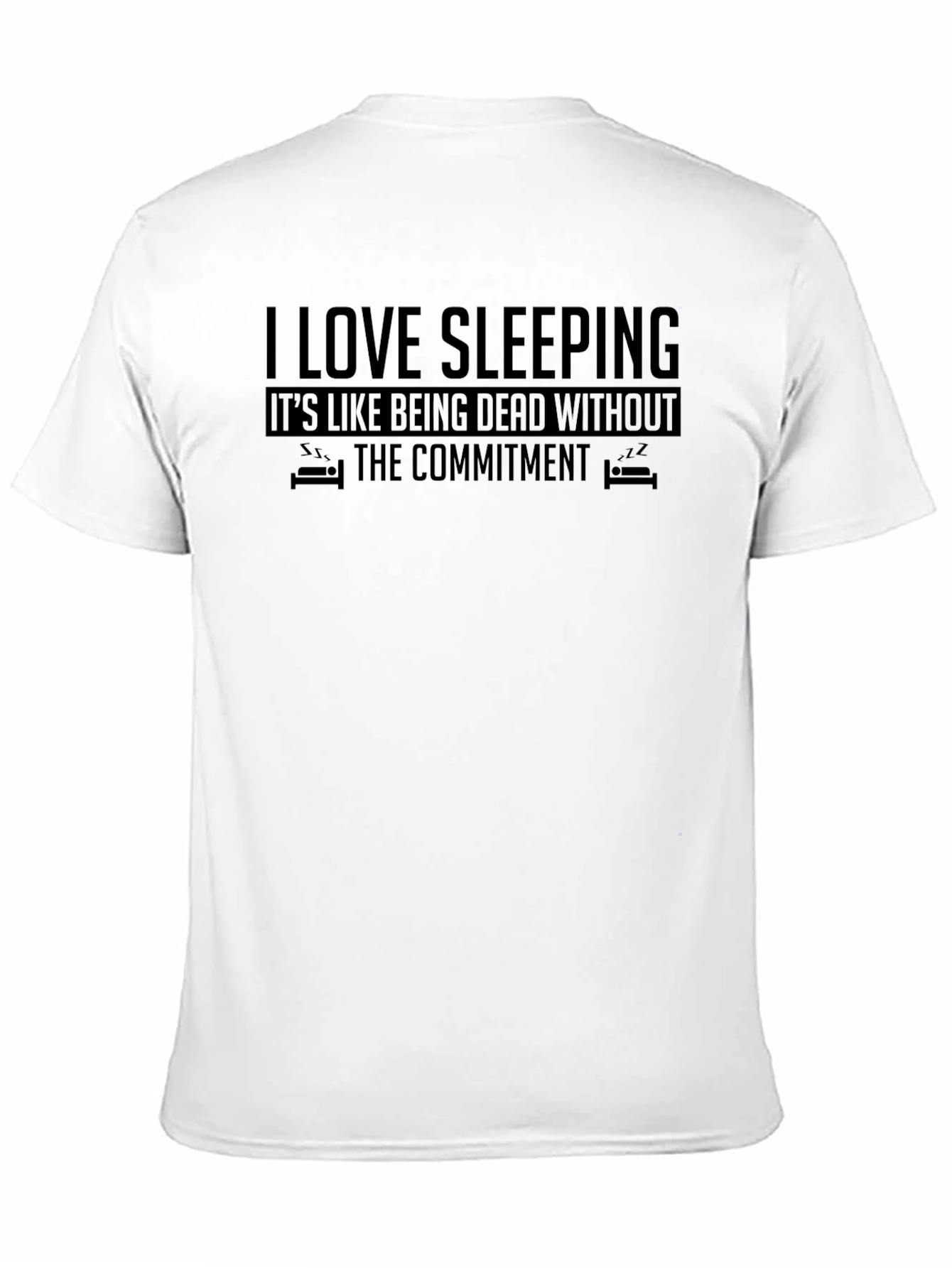 I Love Sleeping Graphic T-Shirt Funny Sleep Shirt