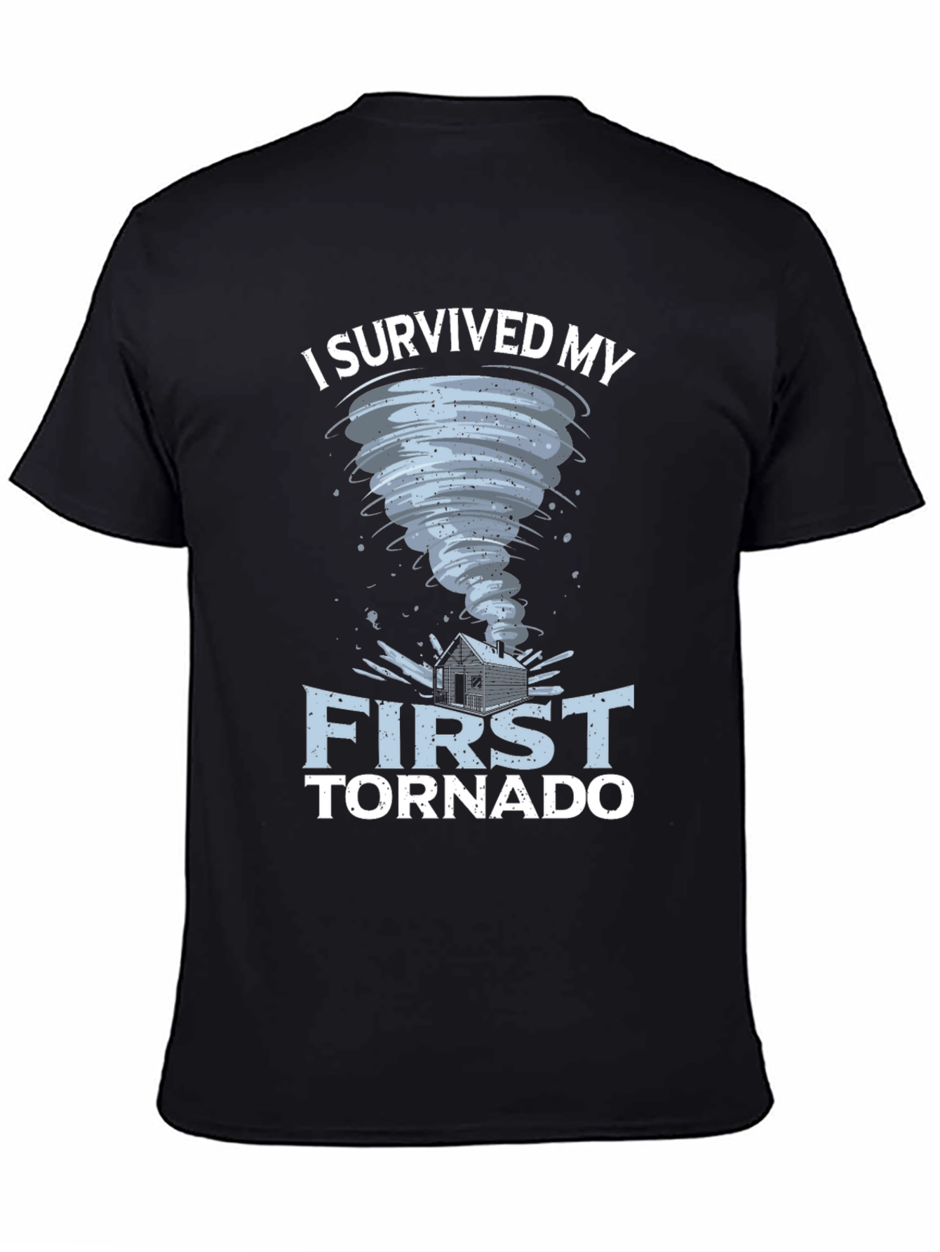 I Survived My First Tornado T-Shirt