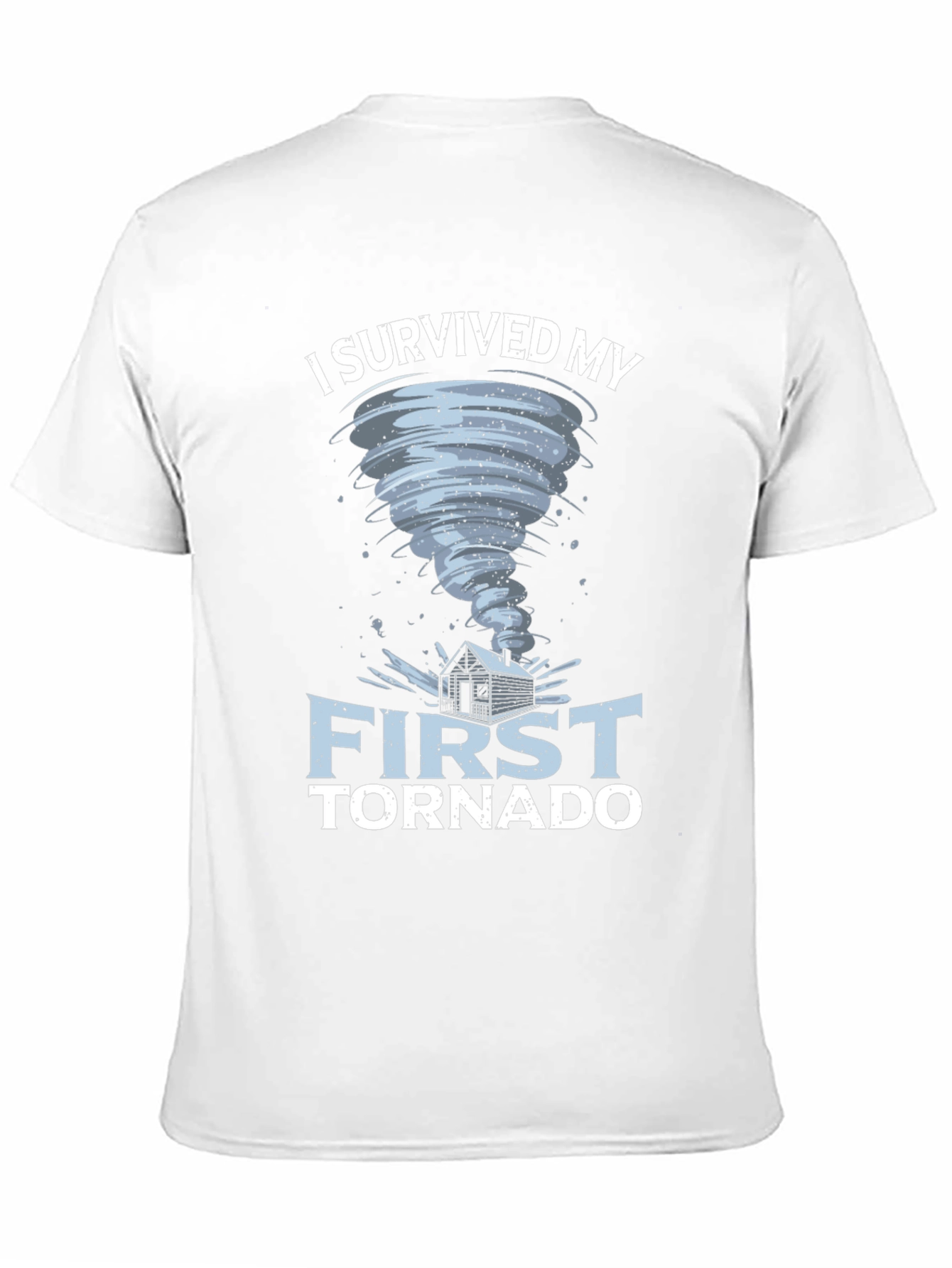 I Survived My First Tornado T-Shirt