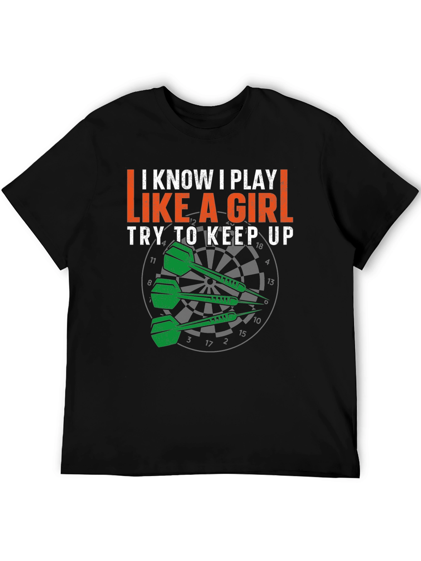 I Play Like a Girl Dart T-Shirt